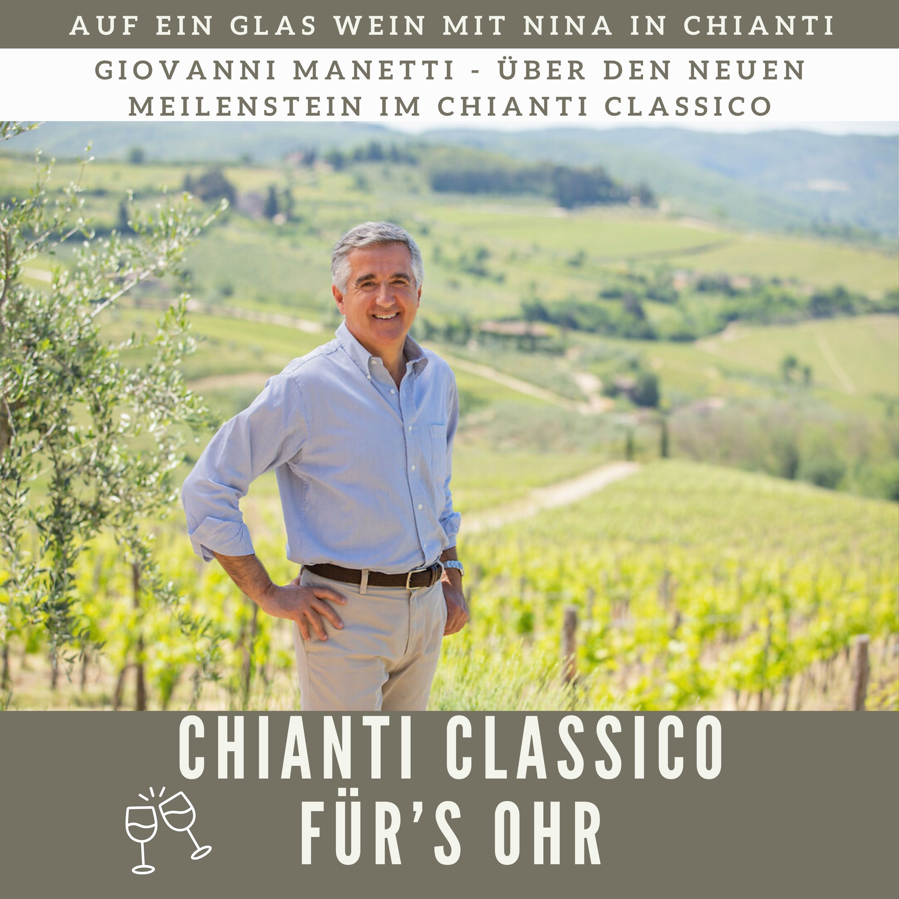 007 | Giovanni Manetti - ein Gespräch über den neuen Meilenstein im Chianti Classico