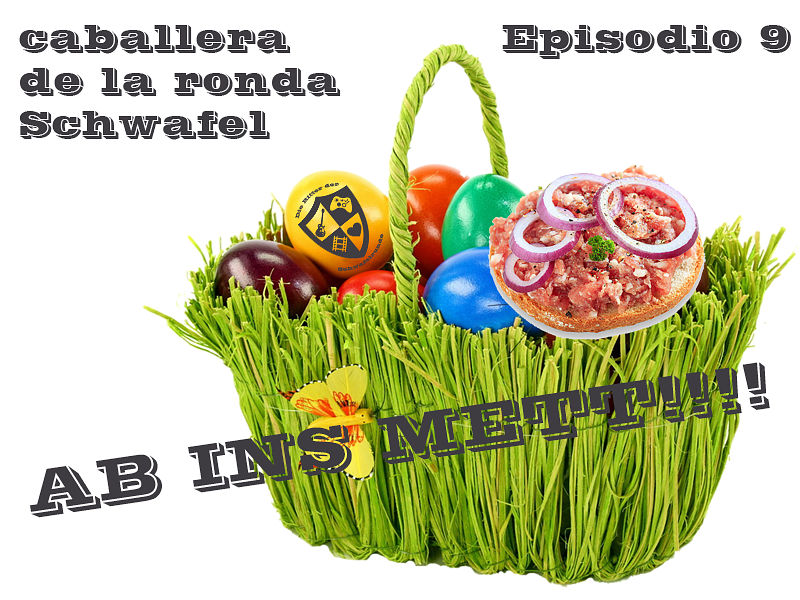 009 - Ab ins Mett!