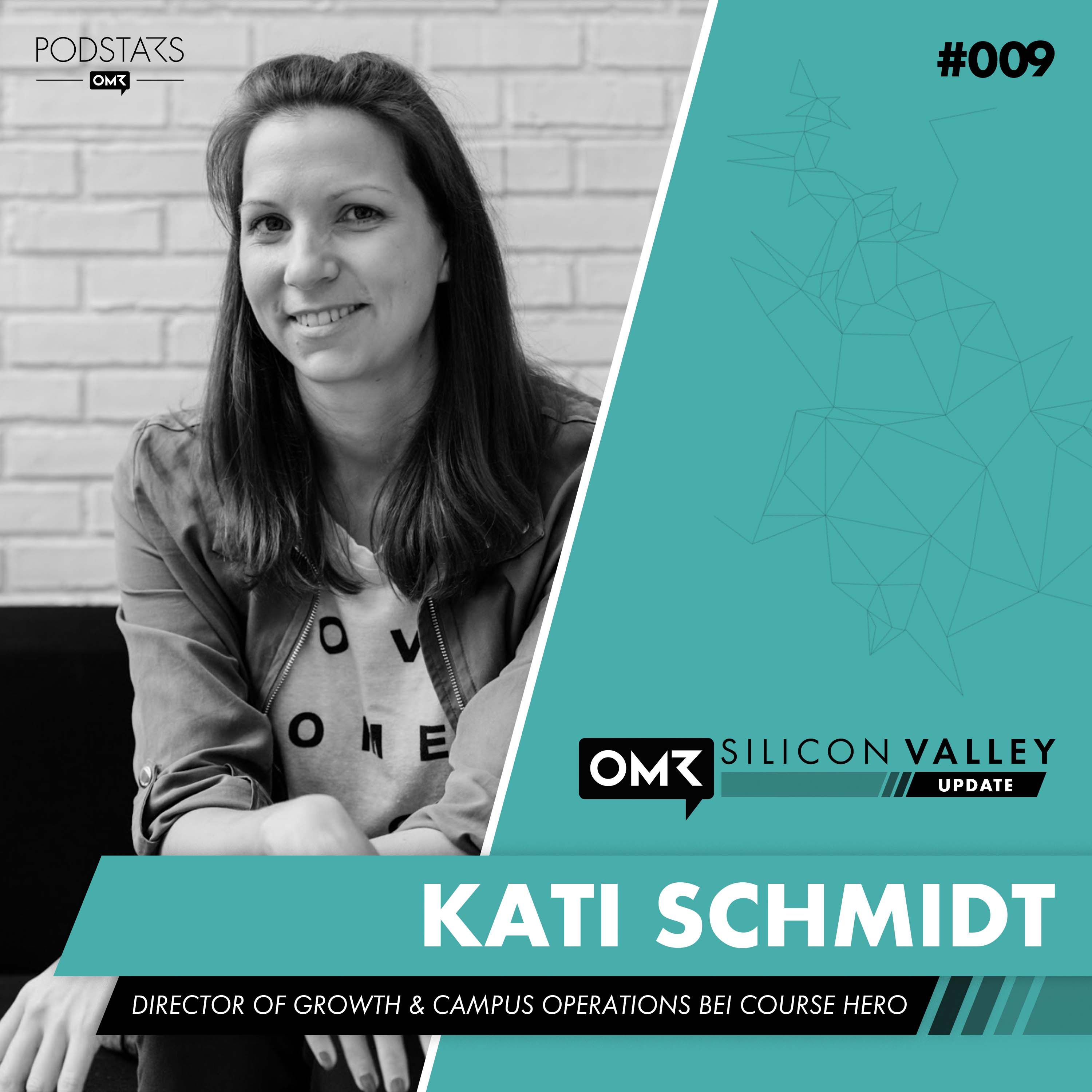 #009 mit Kati Schmidt, Director of Growth & Campus Operations bei Course Hero
