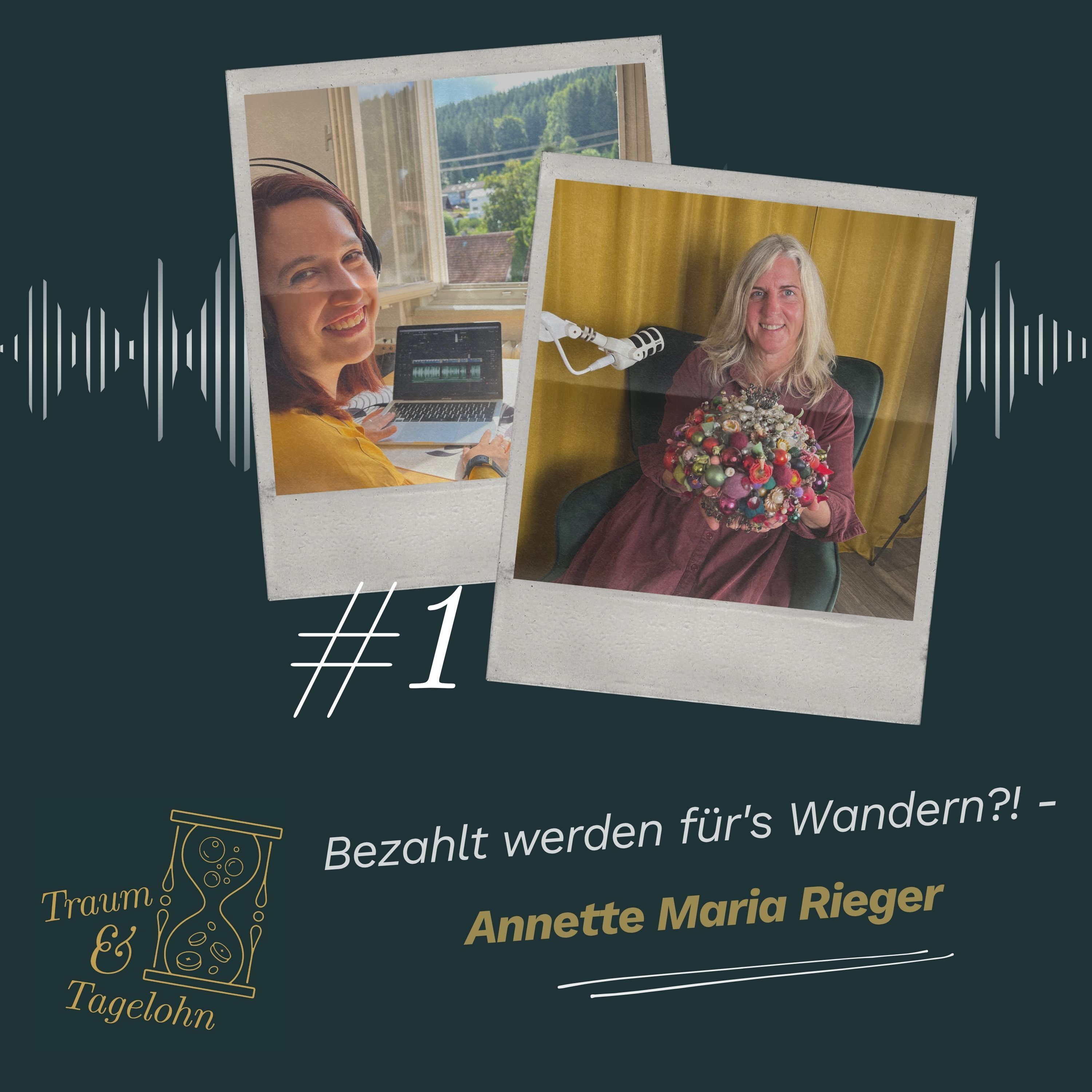 #01: Bezahlt werden fürs Wandern?! - Annette Maria Rieger