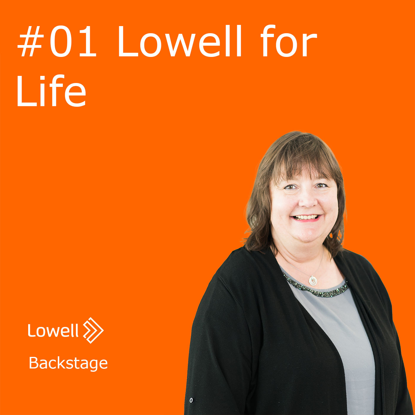 #01 Lowell for Life?