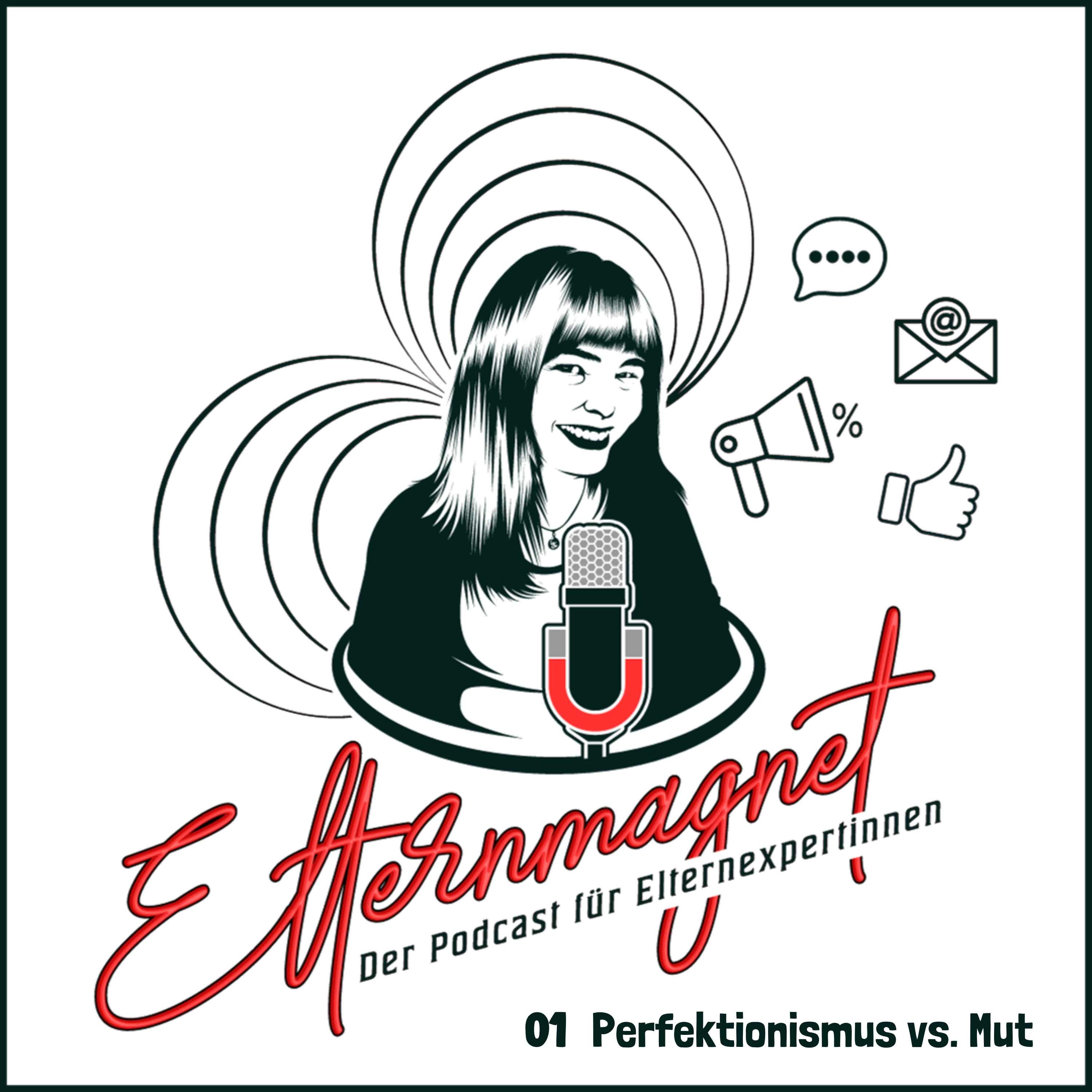 01 Perfektionismus vs. Mut: Mein Weg zum Glück