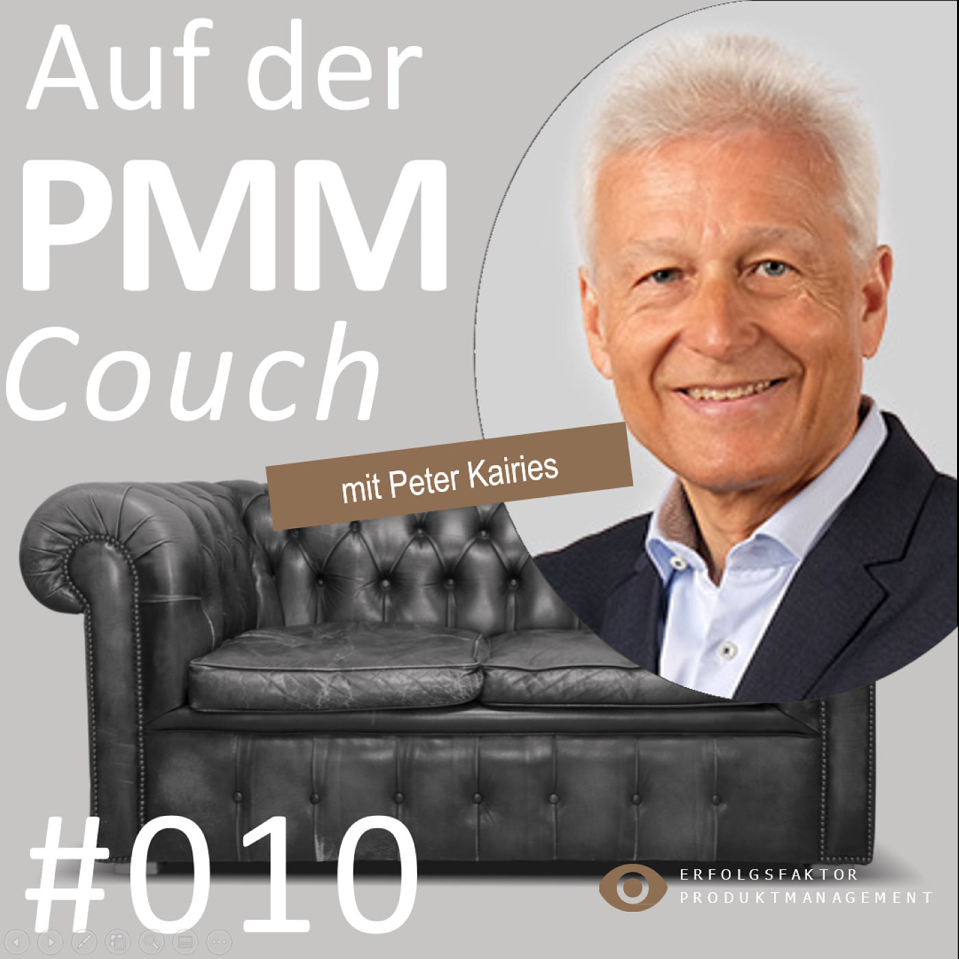#010 Auf der PMMCouch mit Peter Kairies - einer der renommiertesten Trainer im Produktmanagement