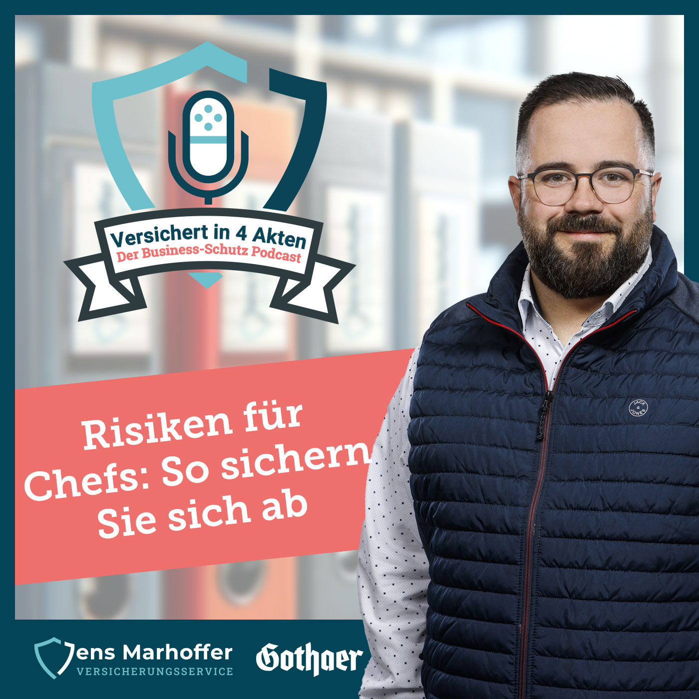 #010 Risiken für Chefs: So sichern Sie sich ab