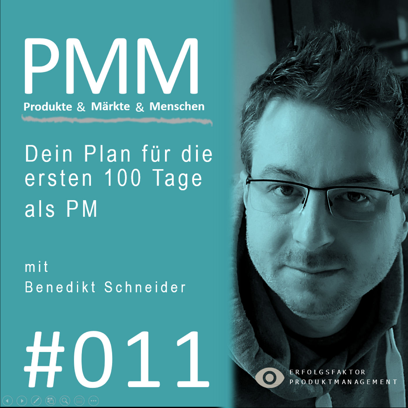 #011 Jubiläumsfolge 100 Tage PMM Podcast – DEINE ERSTEN 100TAGE ALS PM