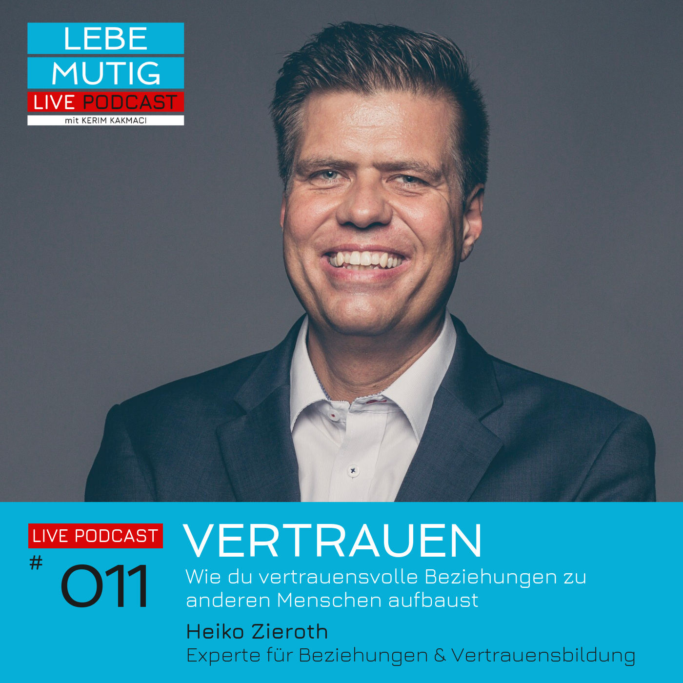#011: VERTRAUEN - Wie du vertrauensvolle Beziehungen zu anderen Menschen aufbaust