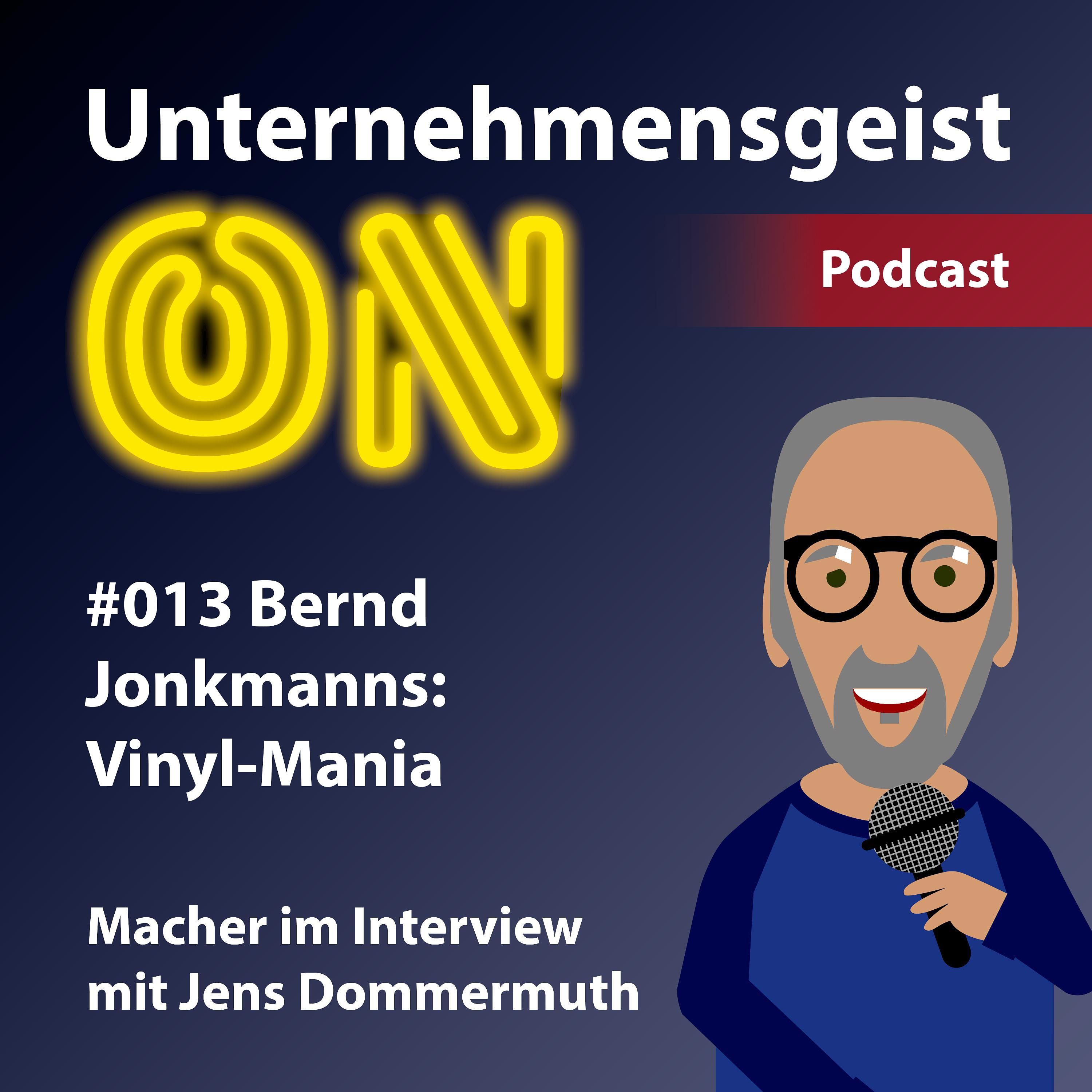 #013 Bernd Jonkmanns: Vinyl-Mania