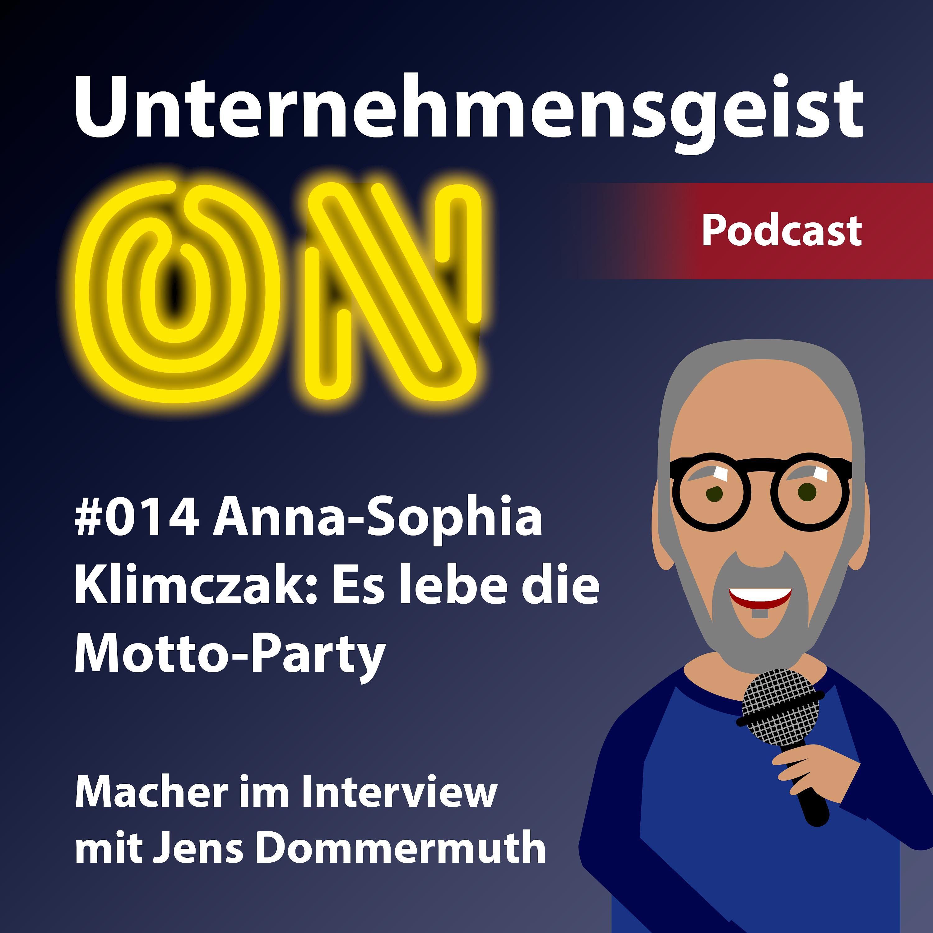 #014 Anna-Sophia Klimczak: Es lebe die Motto-Party