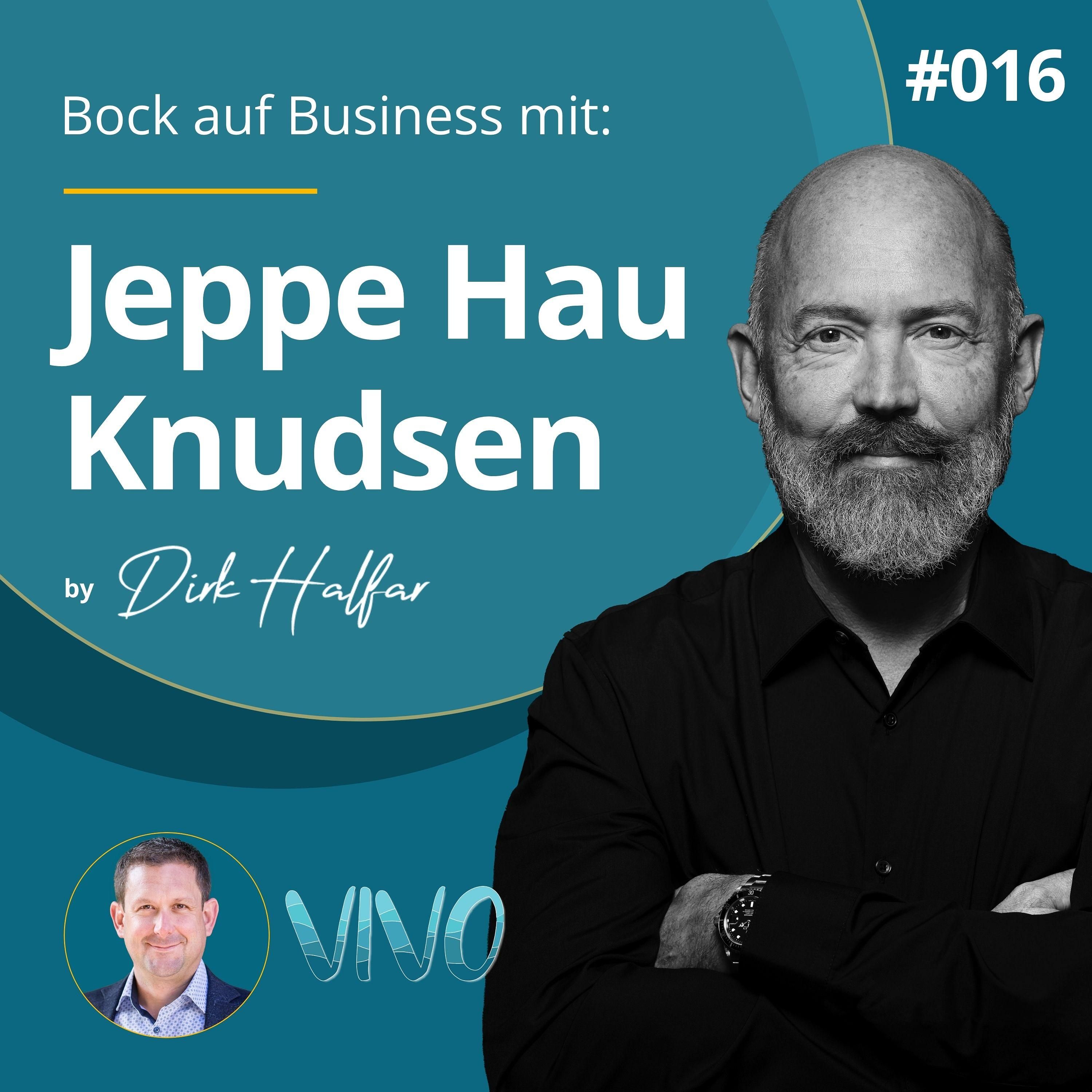 #016 - Jeppe Hau Knudsen als Gast bei Bock auf Business