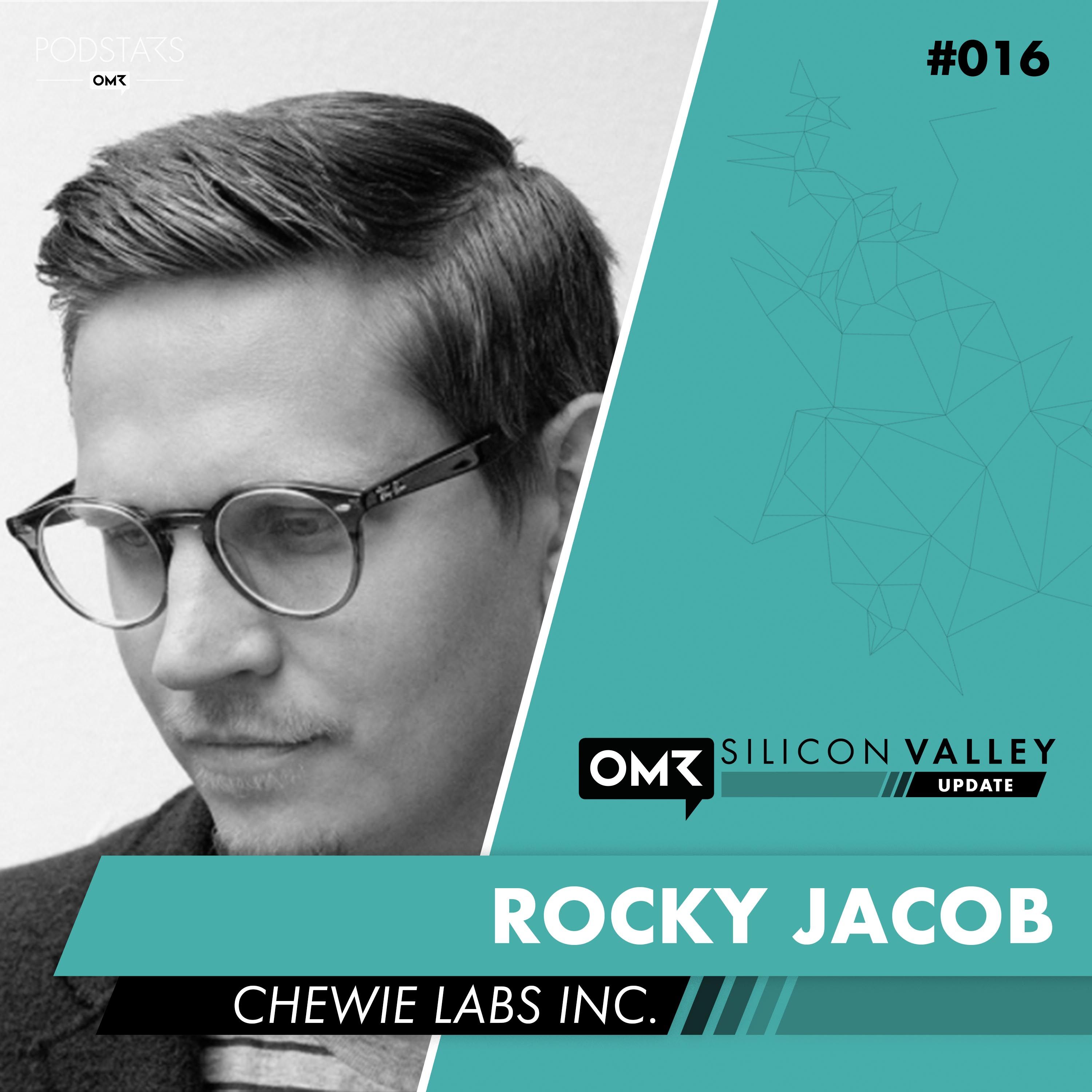 #016 Rocky Jacob, Founding Team Member von Chewie Labs