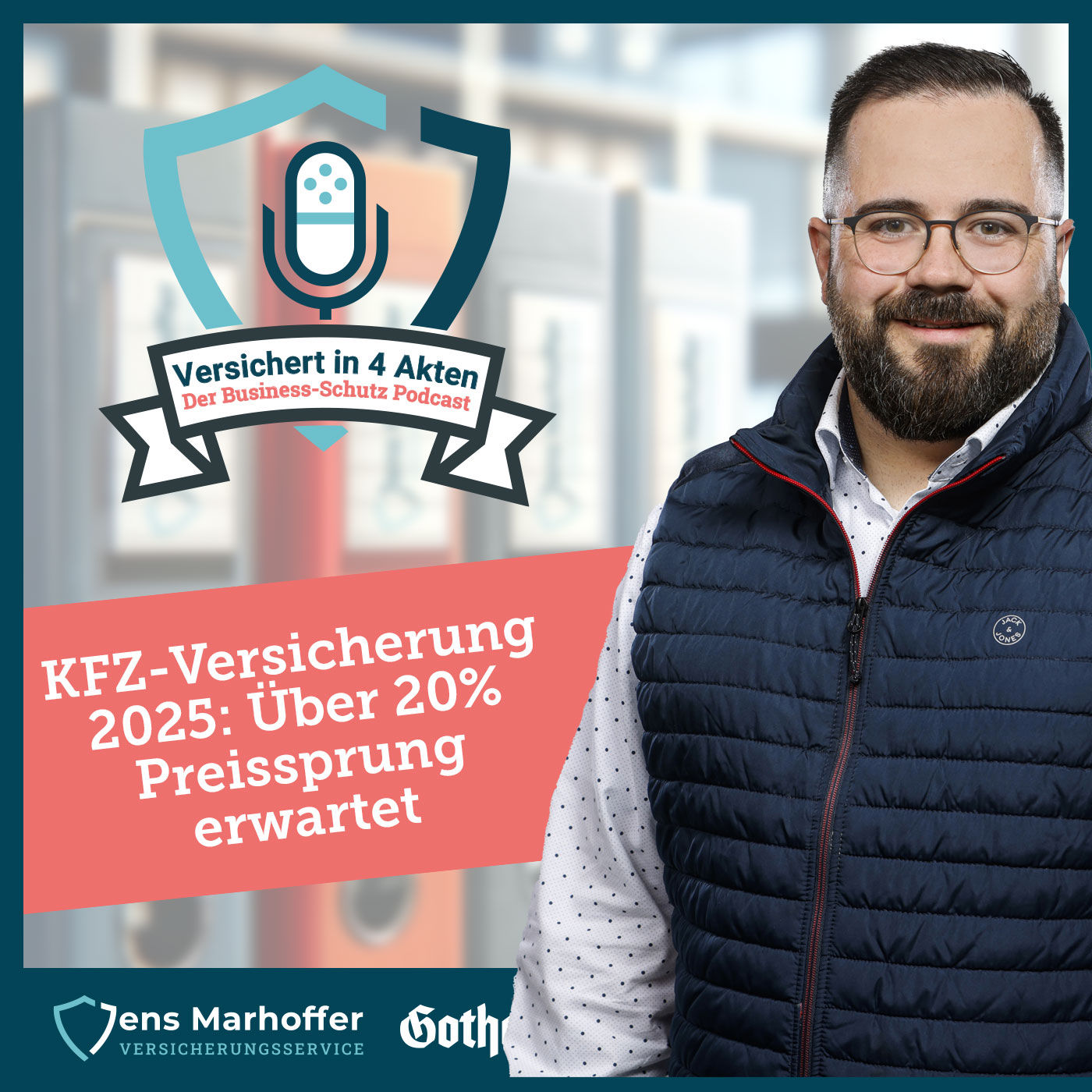 #017 KFZ-Versicherung 2025: Über 20% Preissprung erwartet