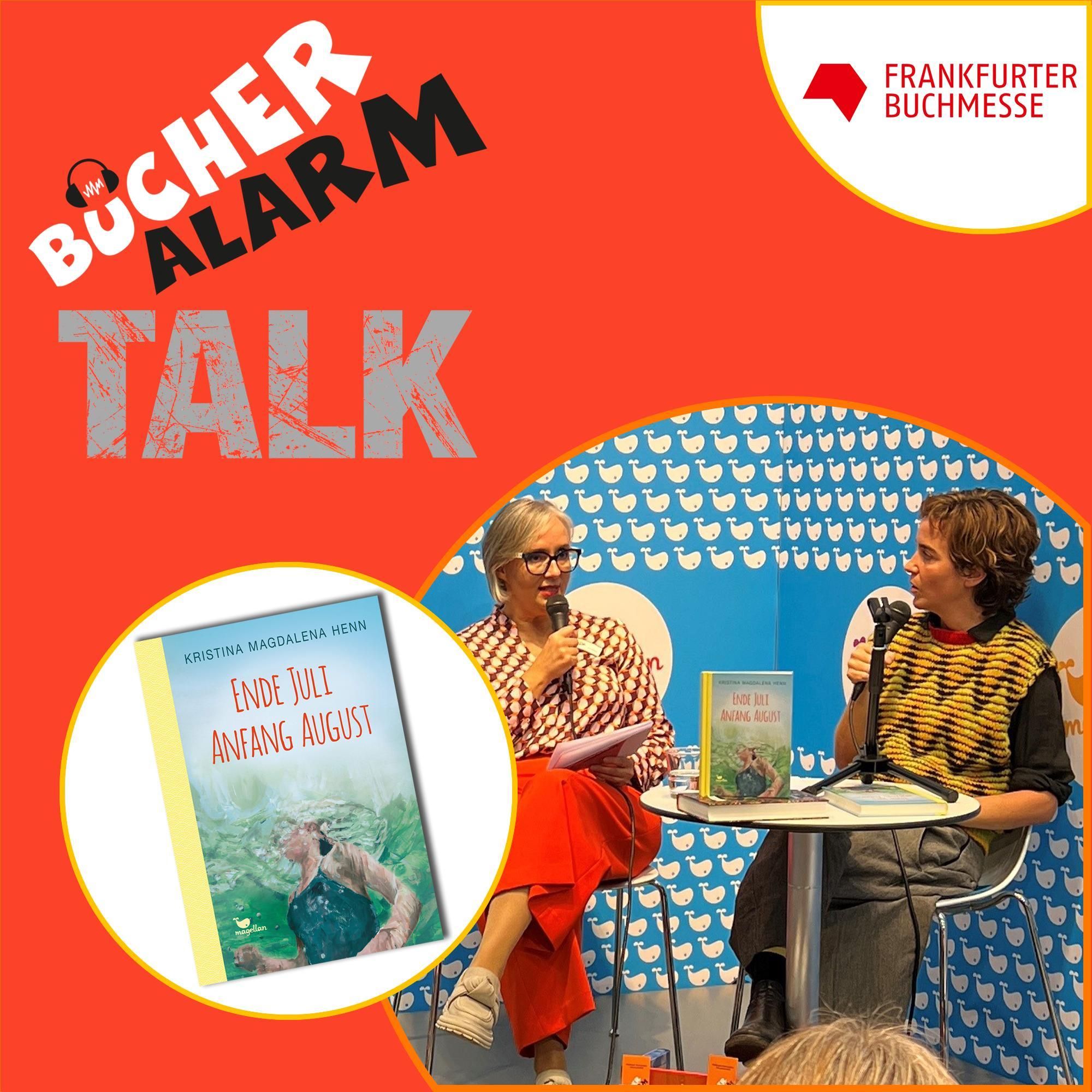 018 | Kristina Magdalena Henn im Gespräch zu "Ende Juli, Anfang August" | Erschienen im Magellan-Verlag