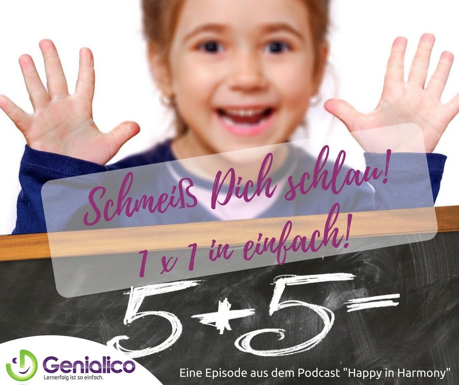 #018: Schmeiß Dich schlau! 1x1 in einfach ....