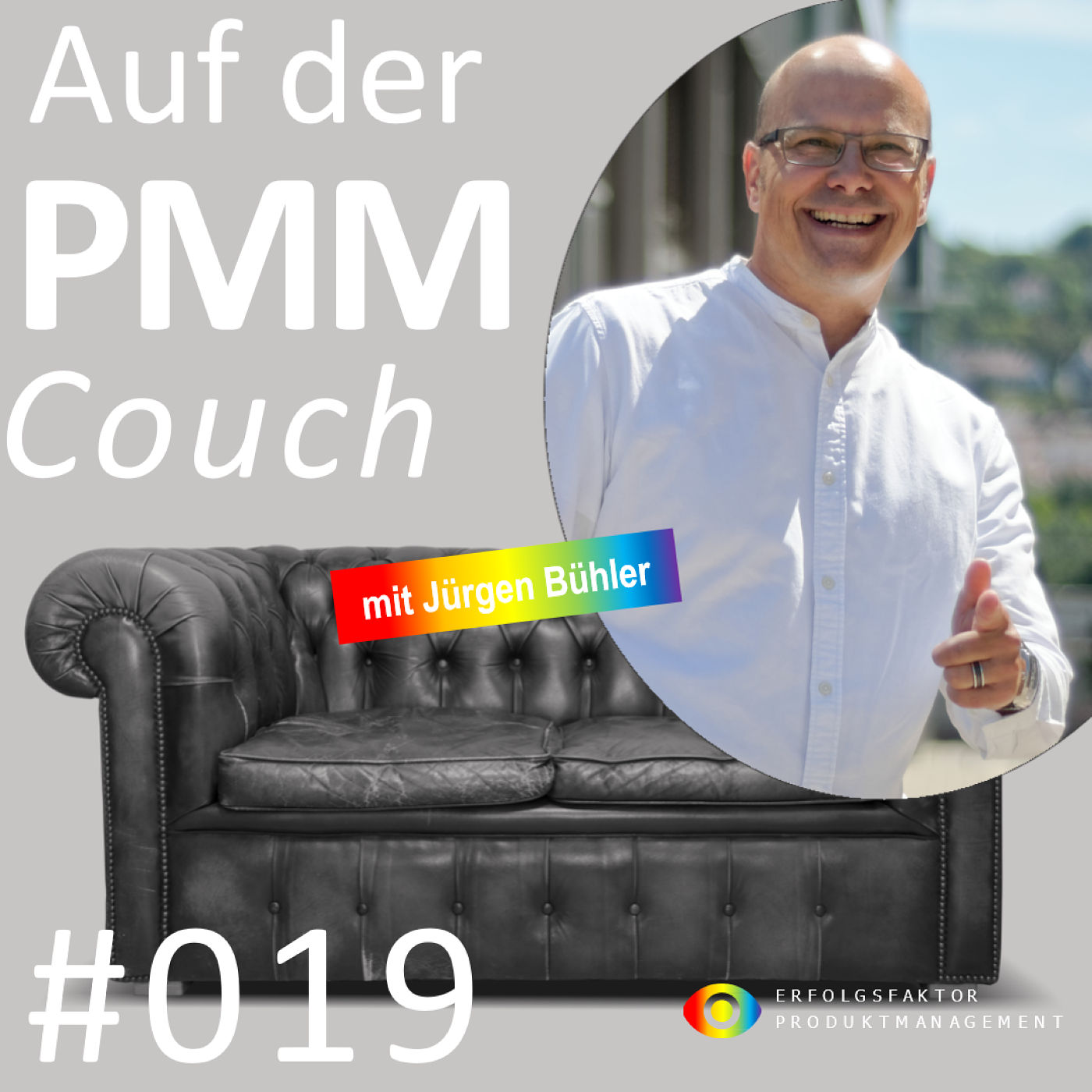 #019 Auf der PMMCouch mit Jürgen Bühler - Der beste Personalberater für Professionals aus dem Bereich Produktmanagement