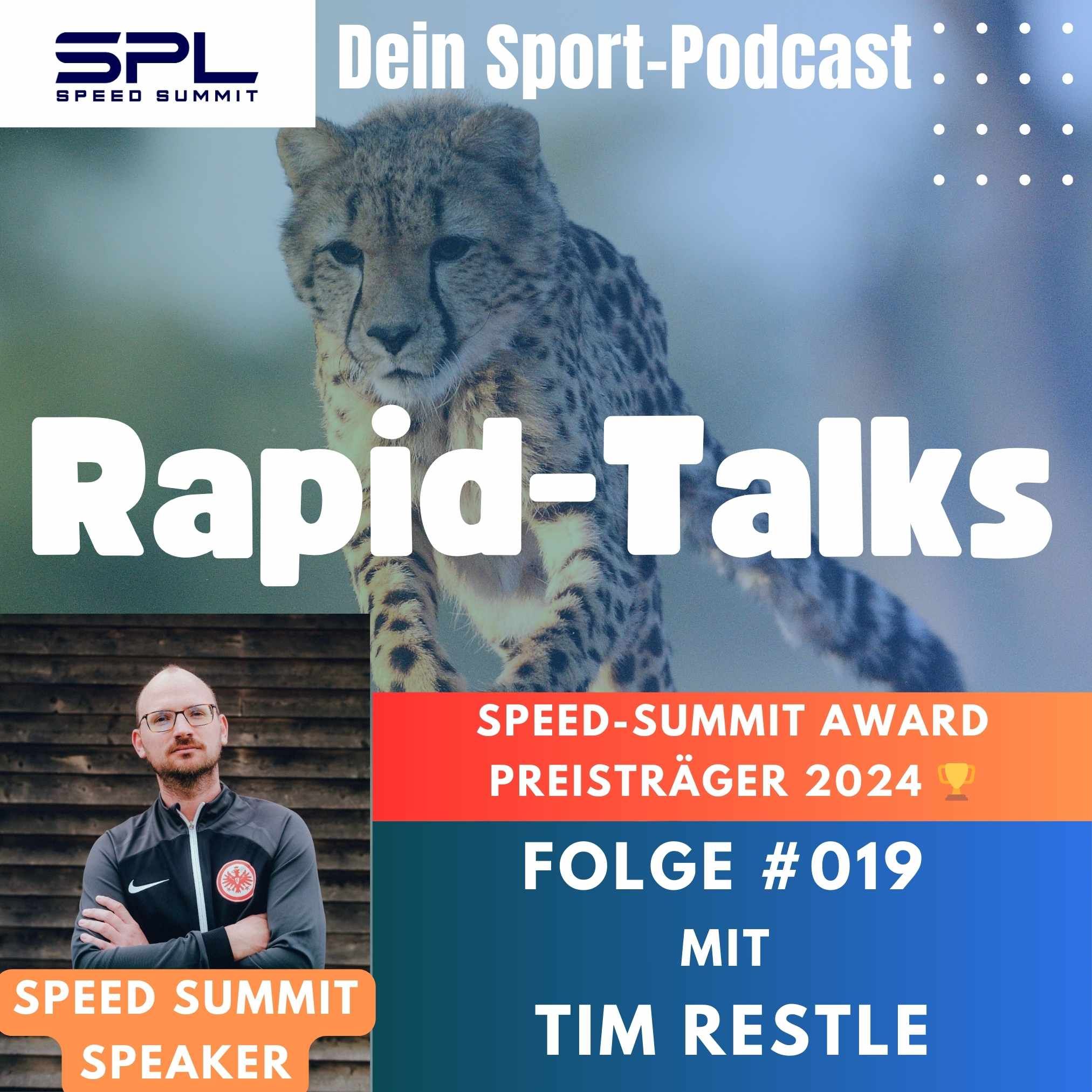 #019 Tim Restle: Lektionen aus dem Trainerleben und globale Speed-Insights – Preisträger des Speed-Summit Award 2024