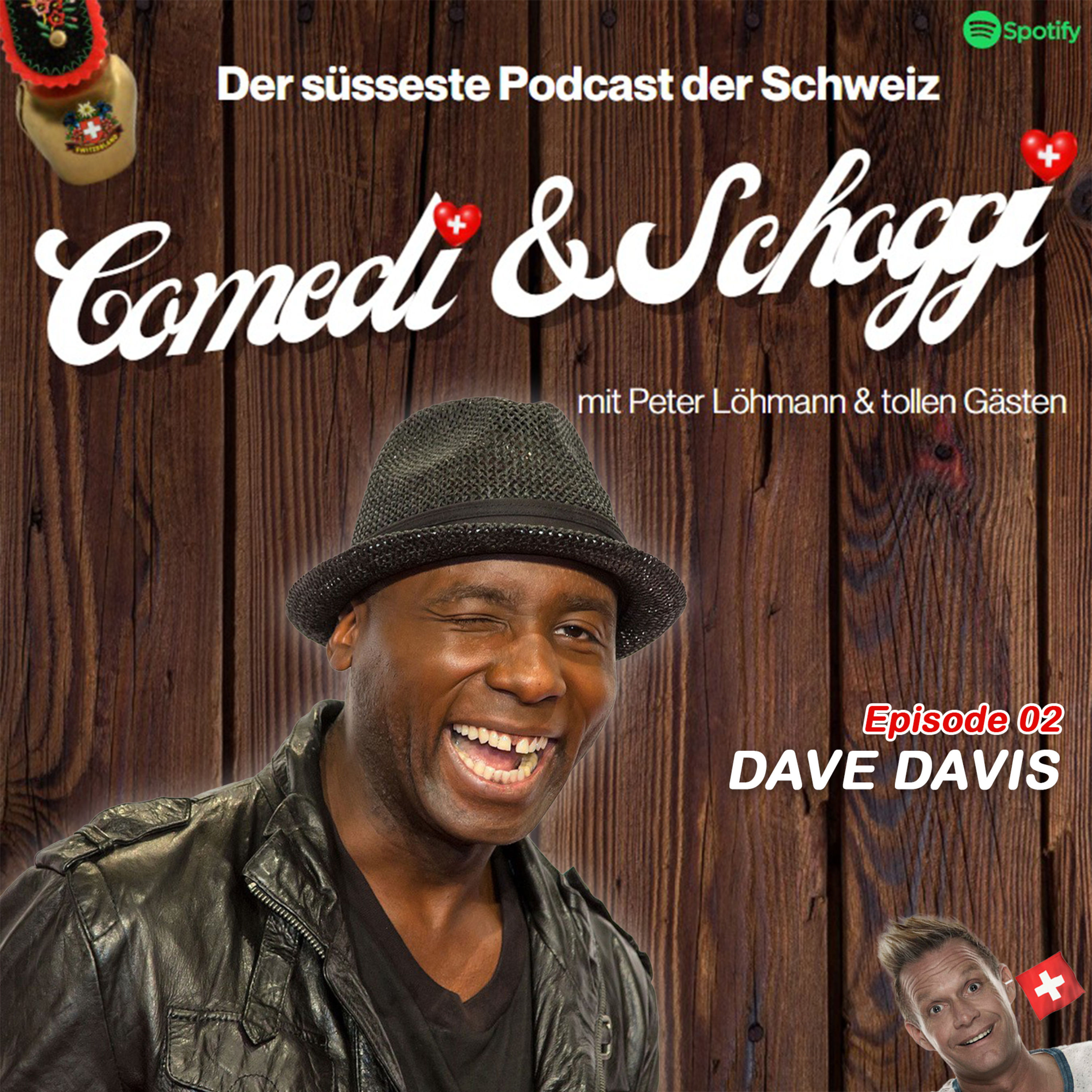 02 COMEDI & SCHOGGI mit Dave Davis