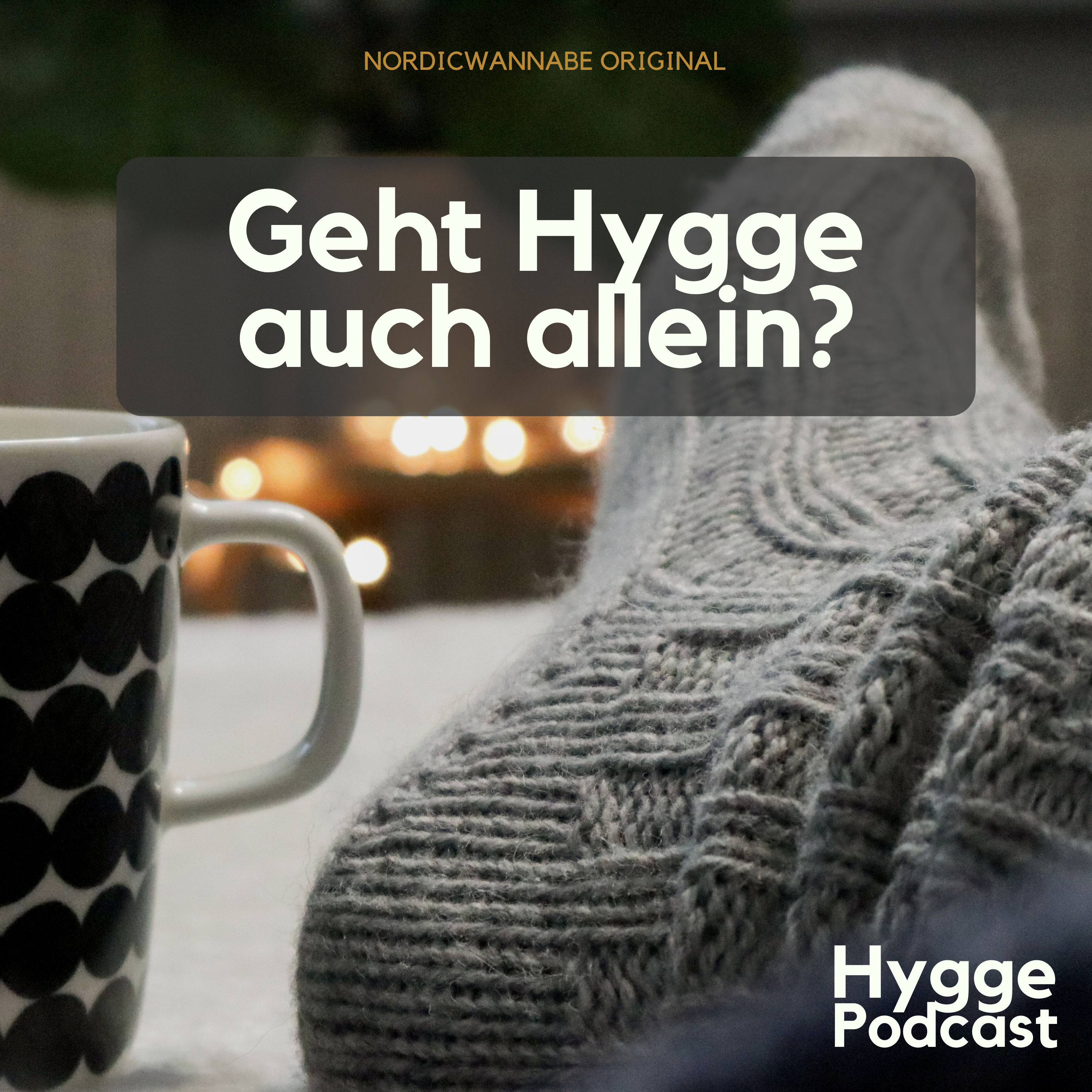 #02 Geht Hygge auch allein?