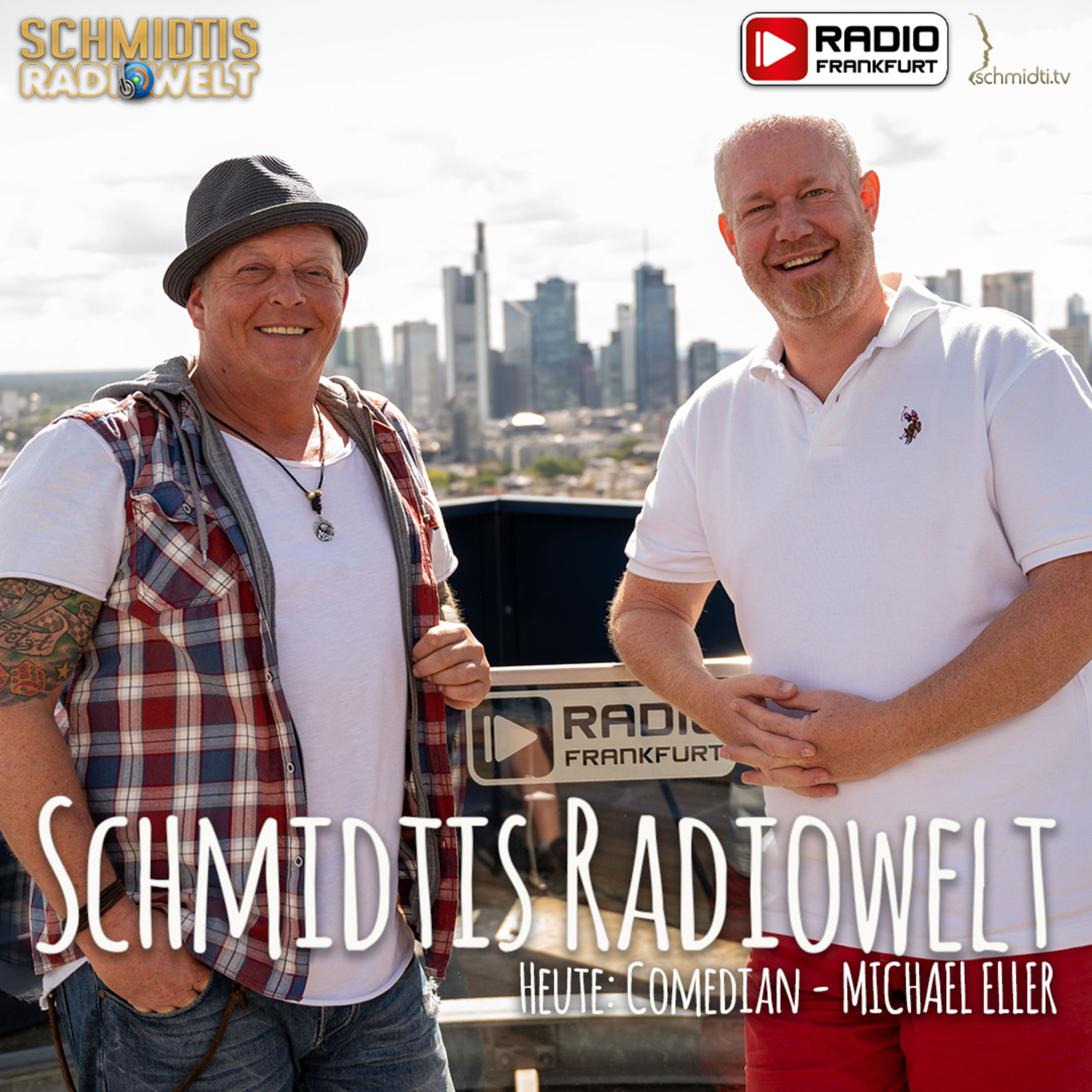 02 Schmidtis Radiowelt Podcast - zu Gast: Comedian MICHAEL ELLER