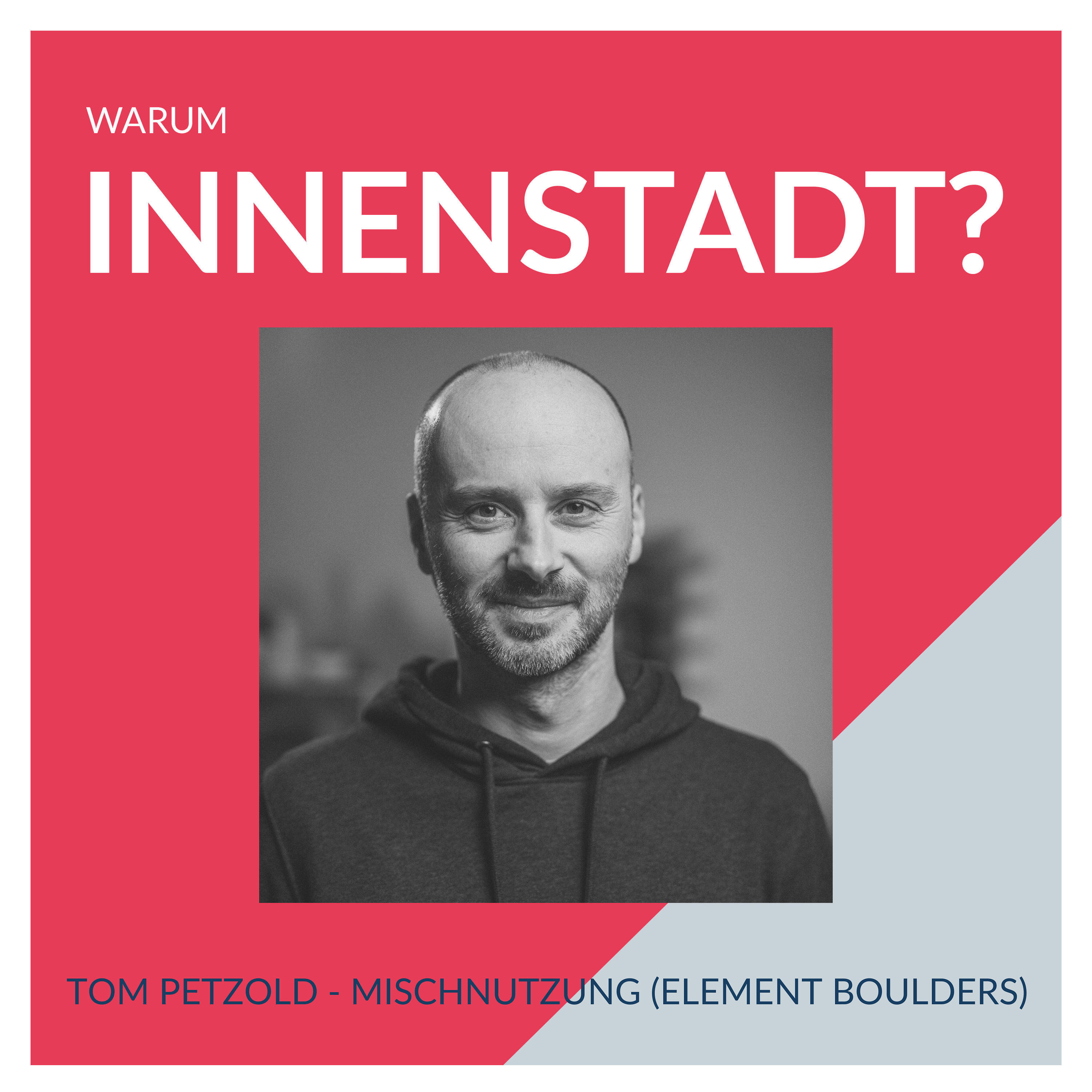 #02 Tom Petzold – Mischnutzung (Element Boulders)