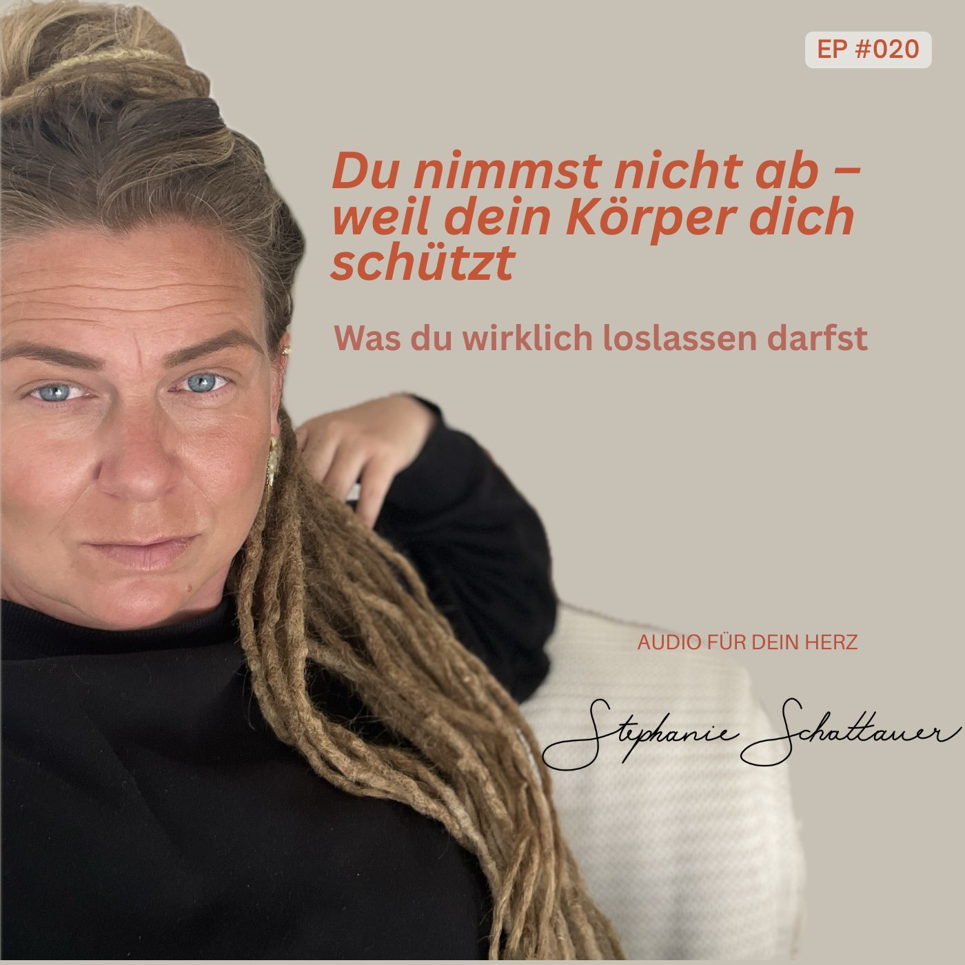 #020 Du nimmst nicht ab – weil dein Körper dich schützt. | Audio für dein Herz