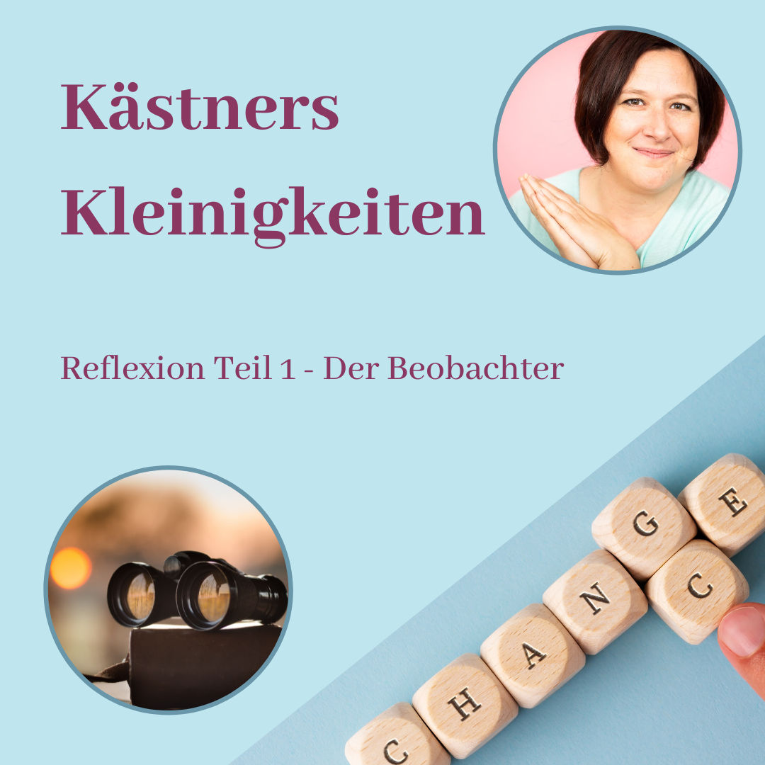 #020 Reflexion Teil 1 - Der Beobachter