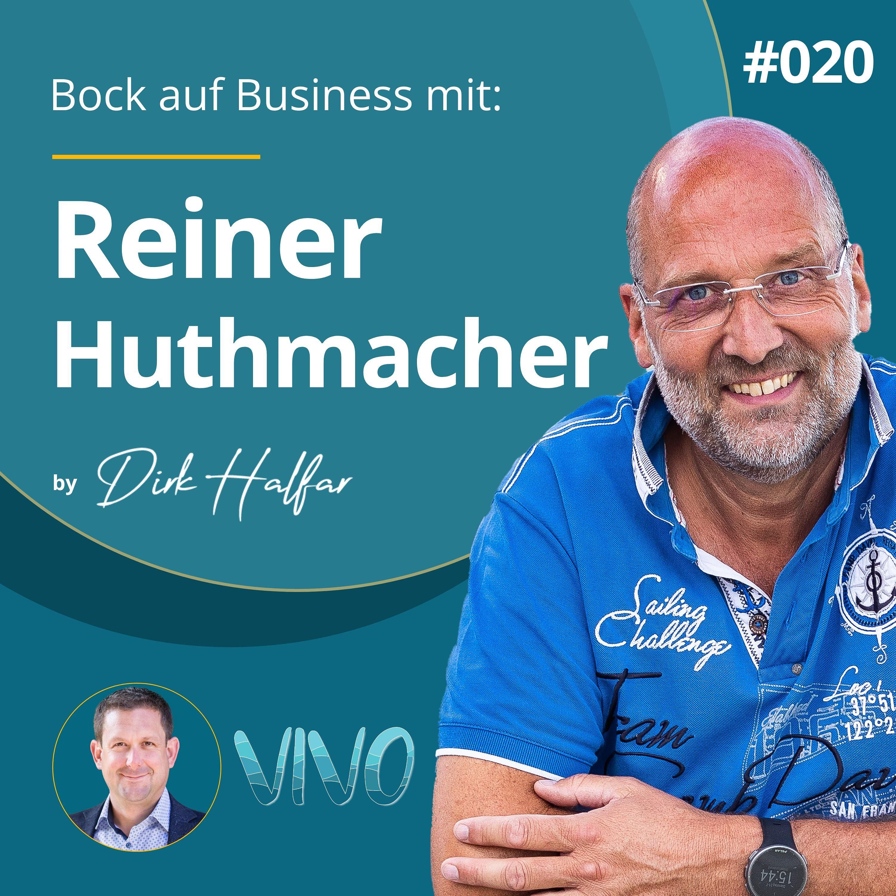 #020 - Reiner Huthmacher als Gast bei Bock auf Business