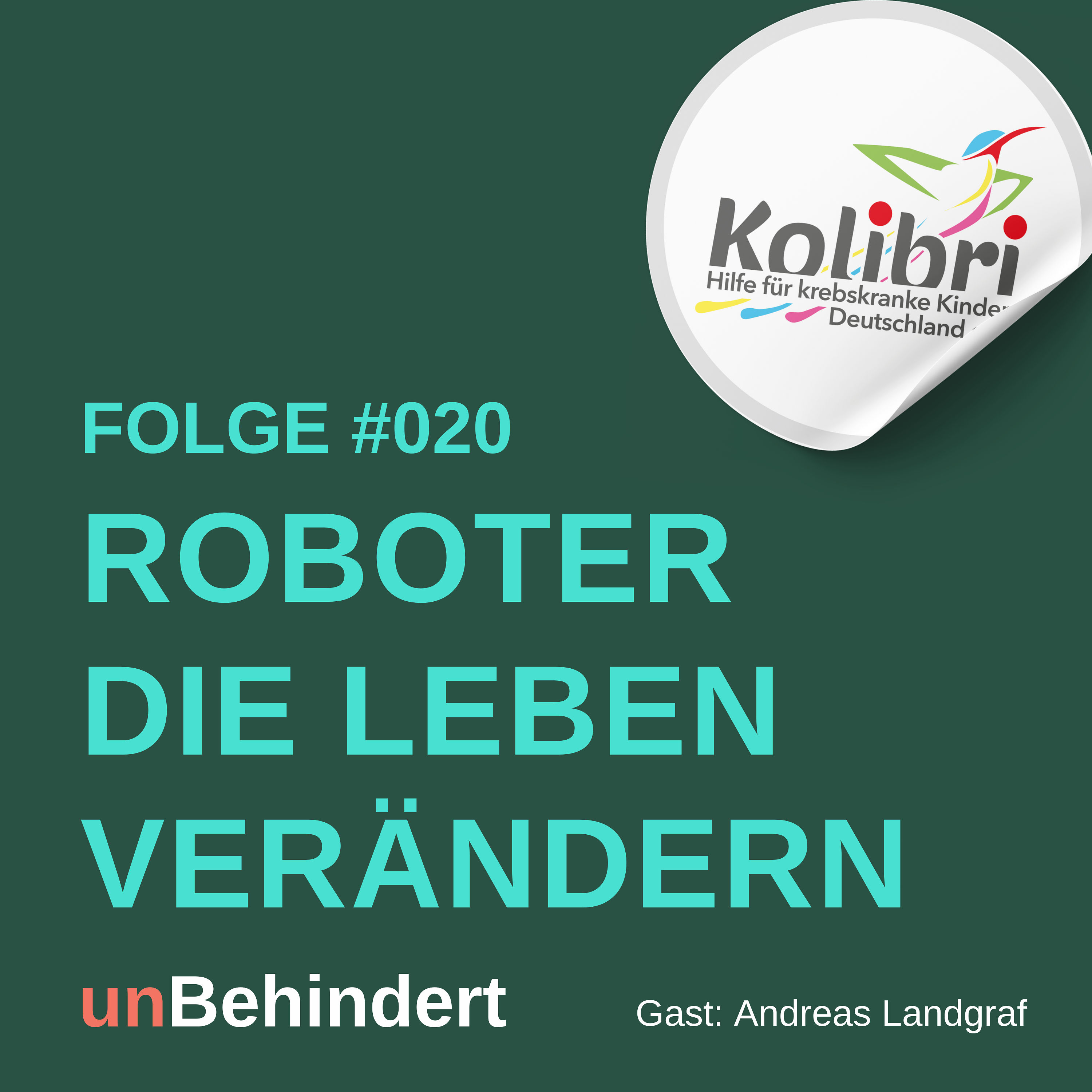 #020 Roboter die Leben verändern