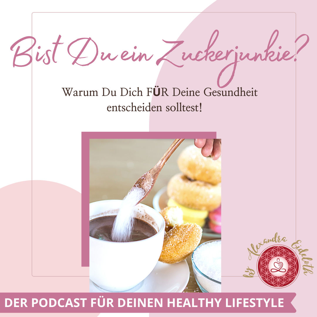 021 - Bist Du ein Zuckerjunkie?
