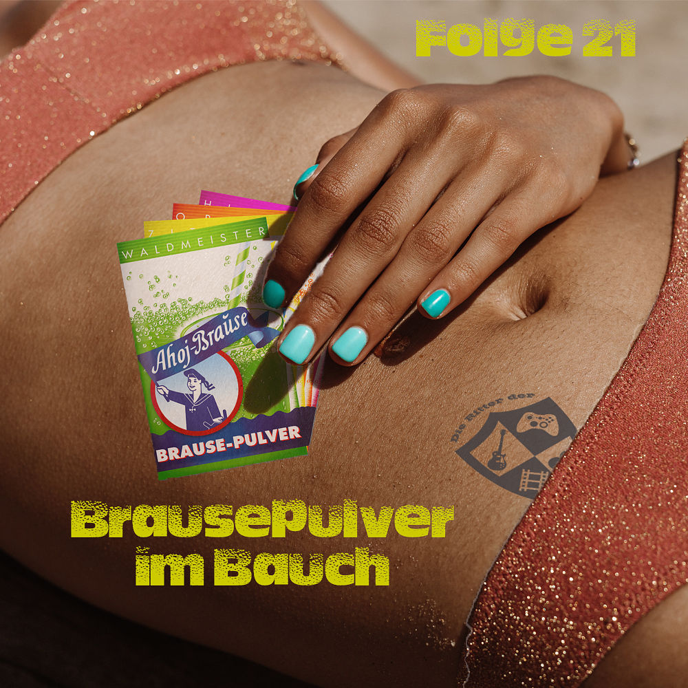 021 - Brausepulver im Bauch