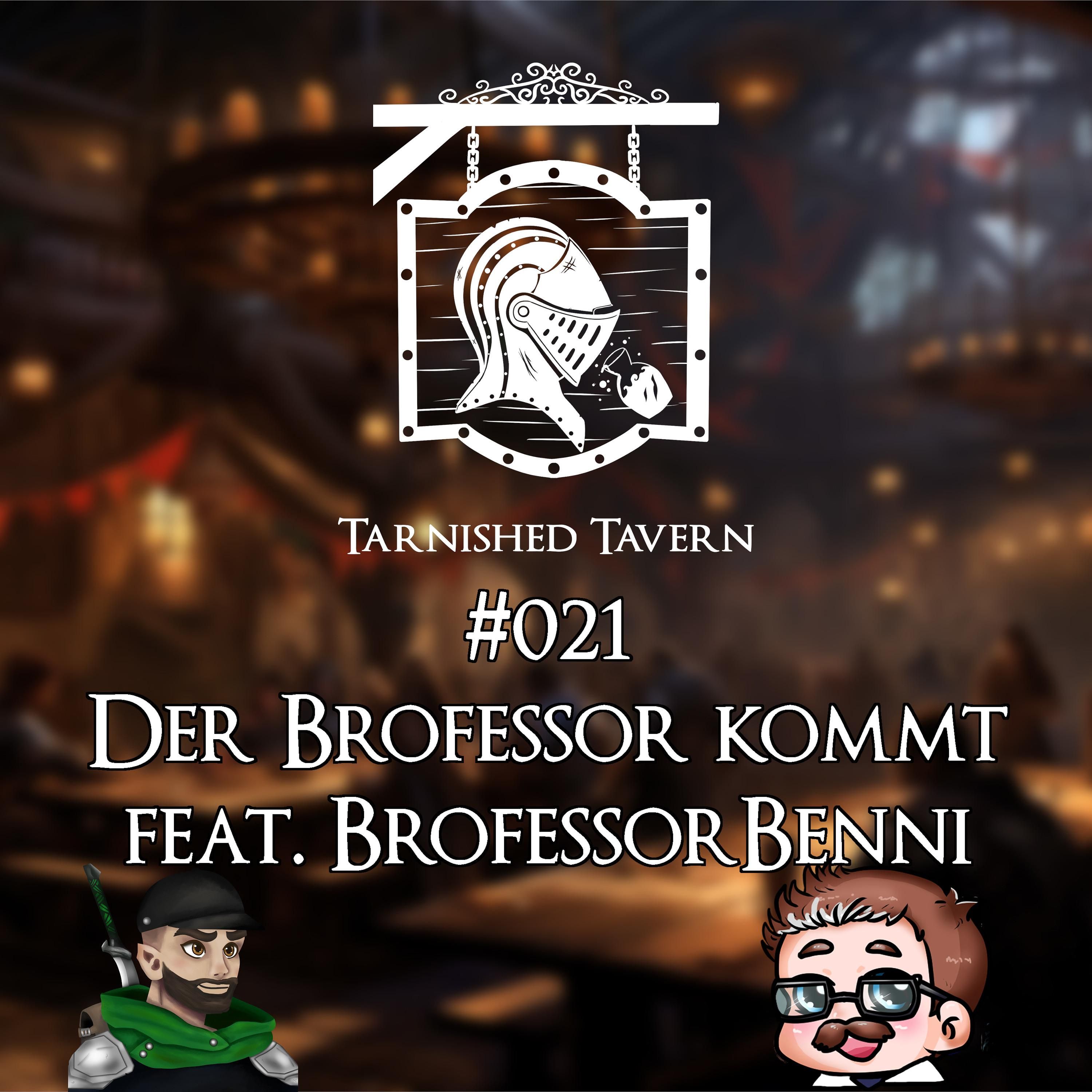 #021 - Der Brofessor kommt