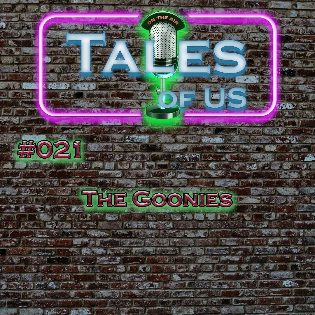 #021 - The Goonies