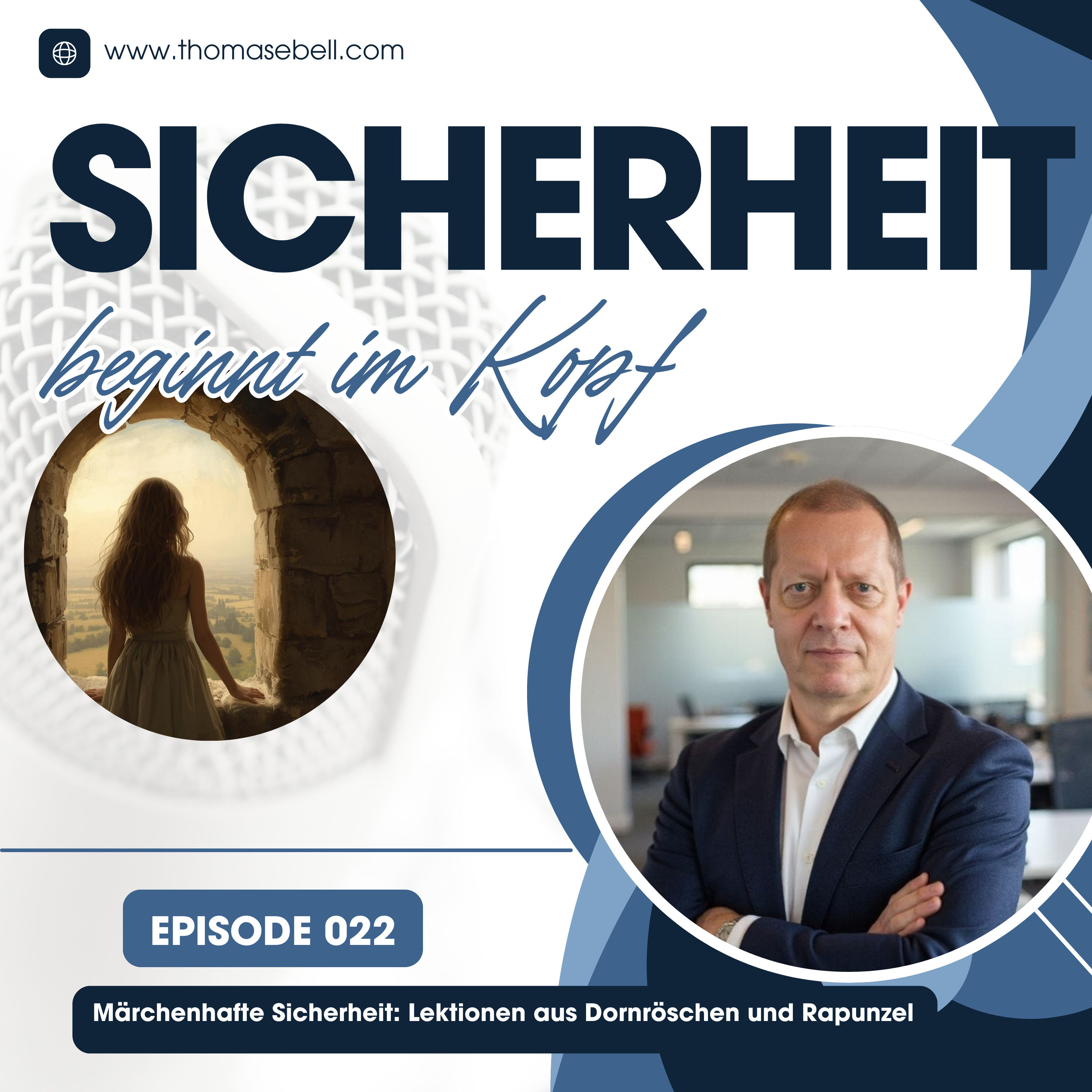 #022 Märchenhafte Sicherheit - Lektionen aus Dornröschen und Rapunzel