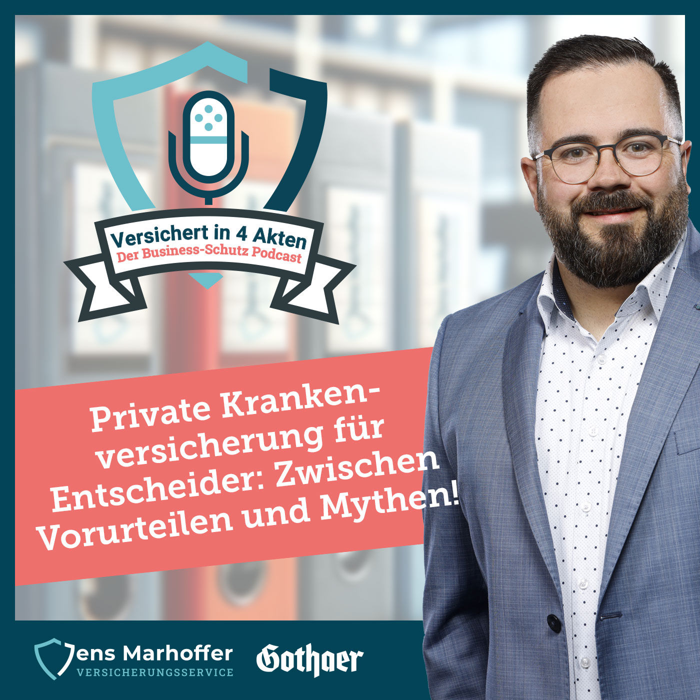 #022 Private Krankenversicherung für Entscheider: Zwischen Vorurteilen und Mythen!