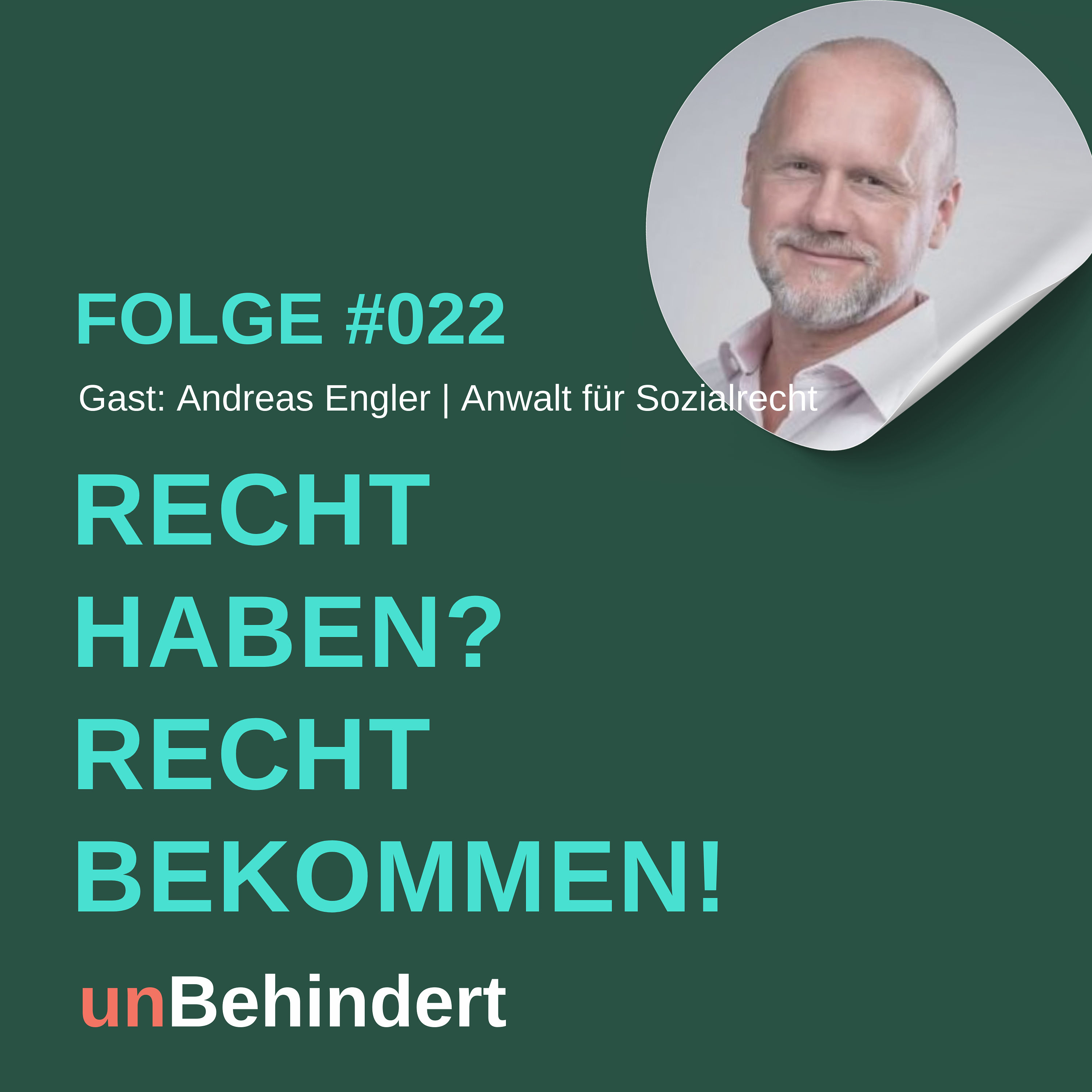 #022 Recht haben? Recht bekommen!