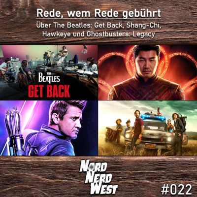 #022 Rede, wem Rede gebührt - Über The Beatles: Get Back, Shang-Chi, Hawkeye und Ghostbusters: Legacy