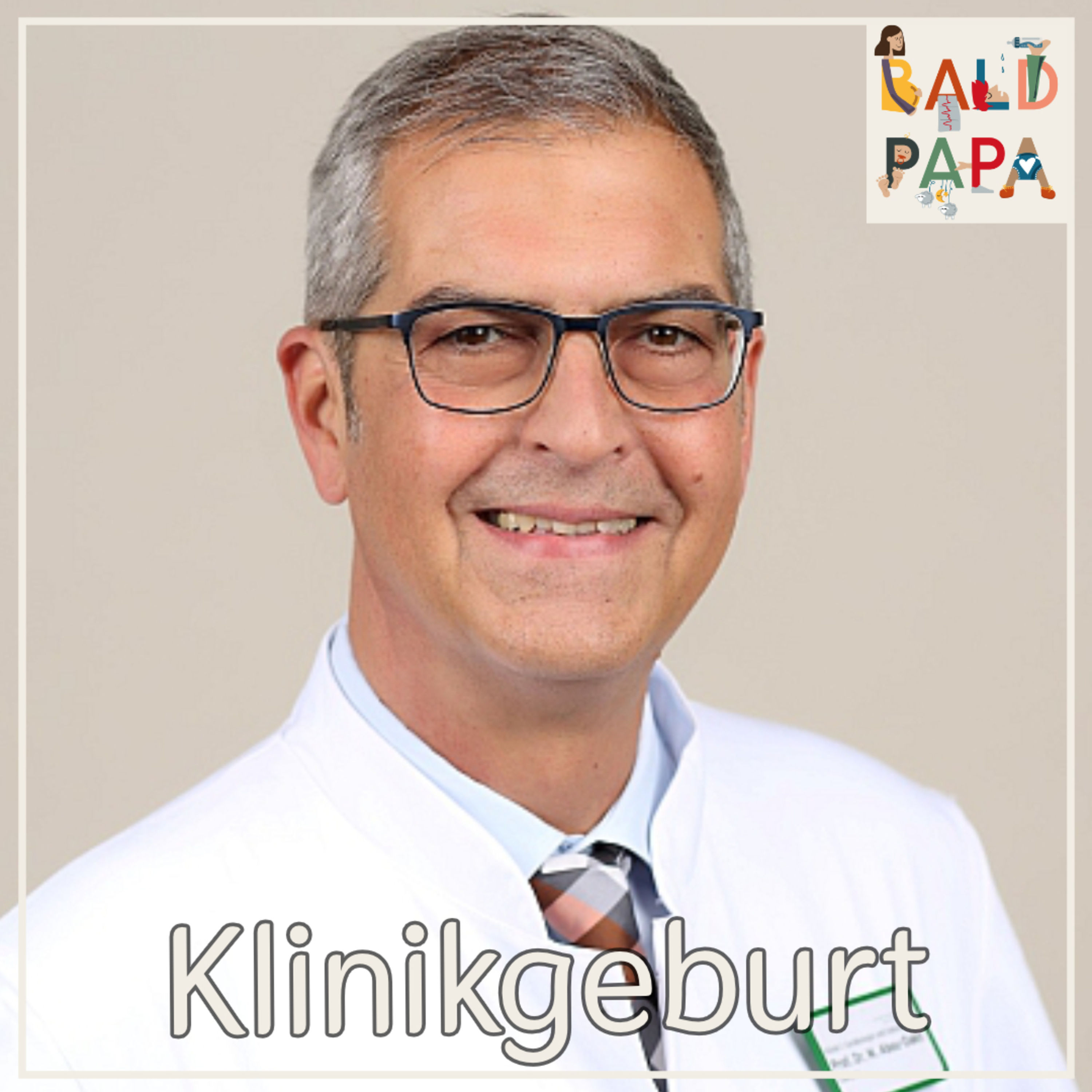 #023: Wie Du Deine Partnerin bei der Geburt im Kreißsaal unterstützen kannst - mit Prof. Dr. Michael Abou-Dakn