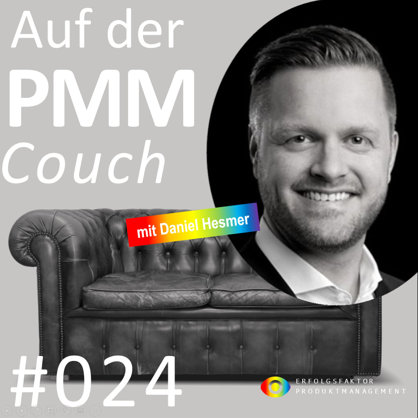 #024 Auf der PMMCouch mit Daniel Hesmer - Vertrieb ist ohne PM nicht möglich! Sales und PM Hand in Hand, wie kann das funktionieren