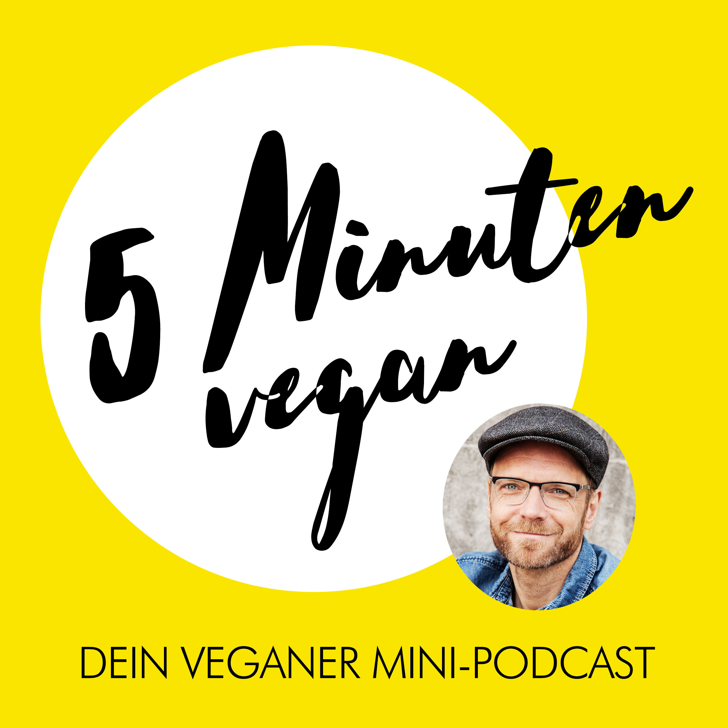 025: 5 Minuten vegan - Was ist deine Motivation?