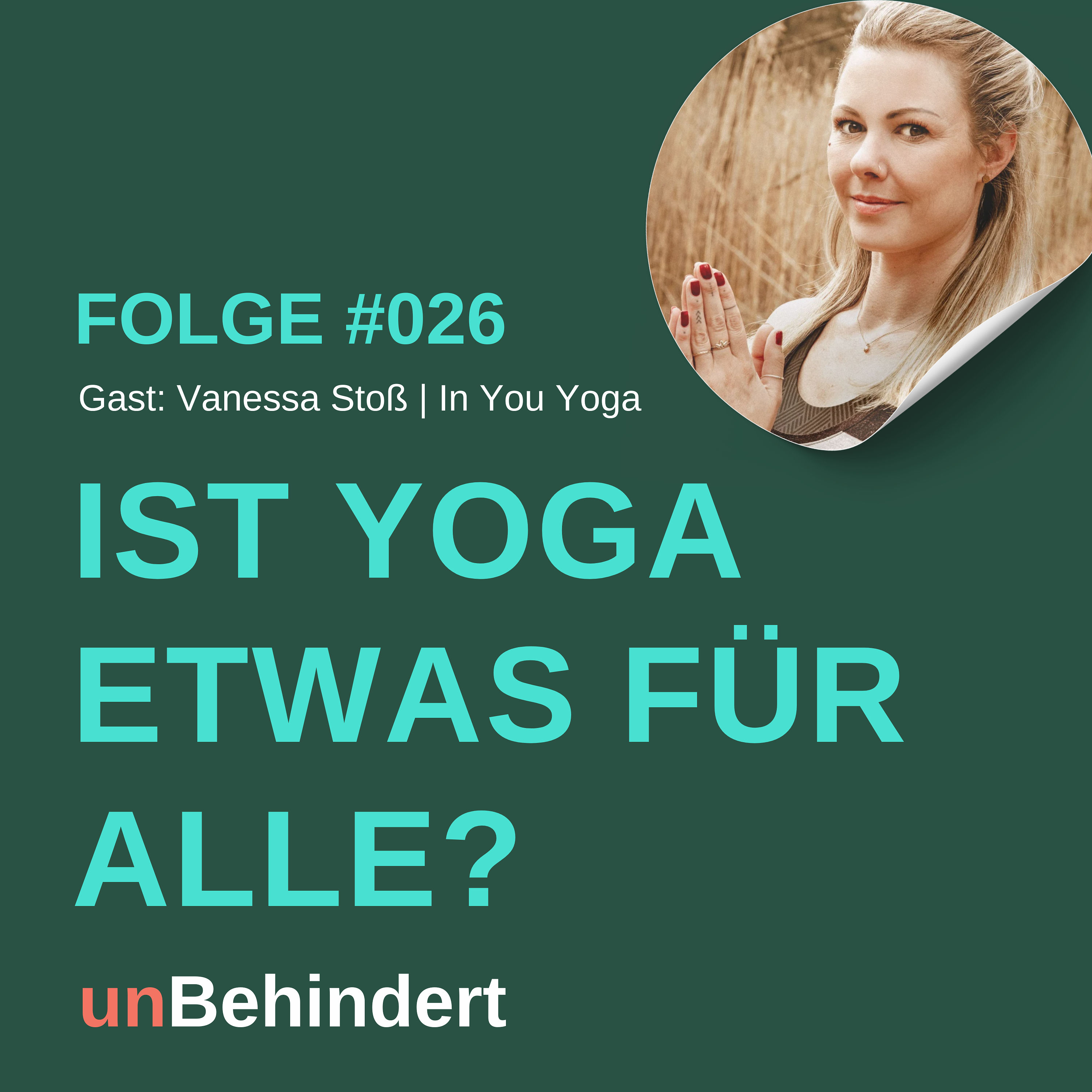 #026 Ist Yoga etwas für Alle?