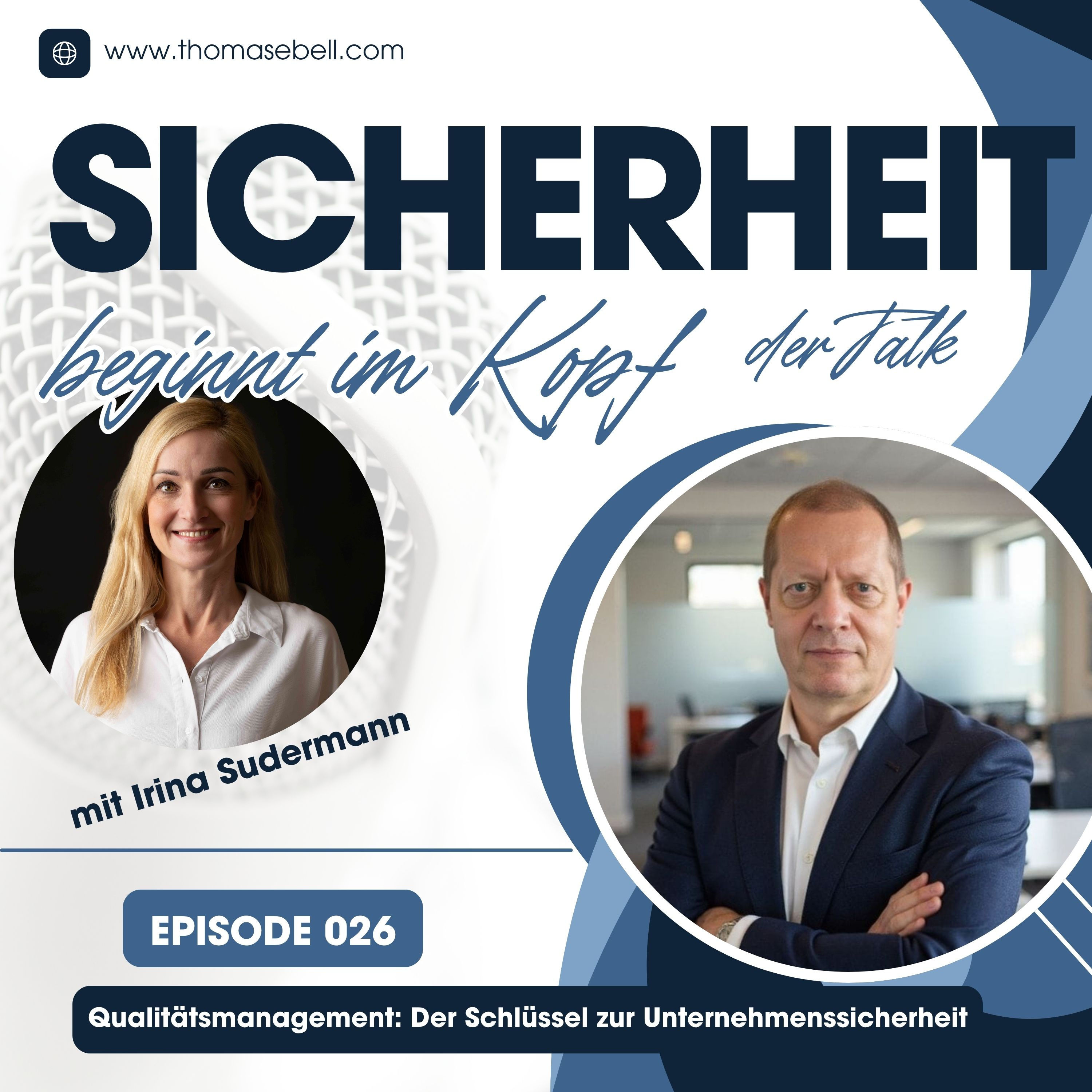 #026 Qualitätsmanagement: Der Schlüssel zur Unternehmenssicherheit