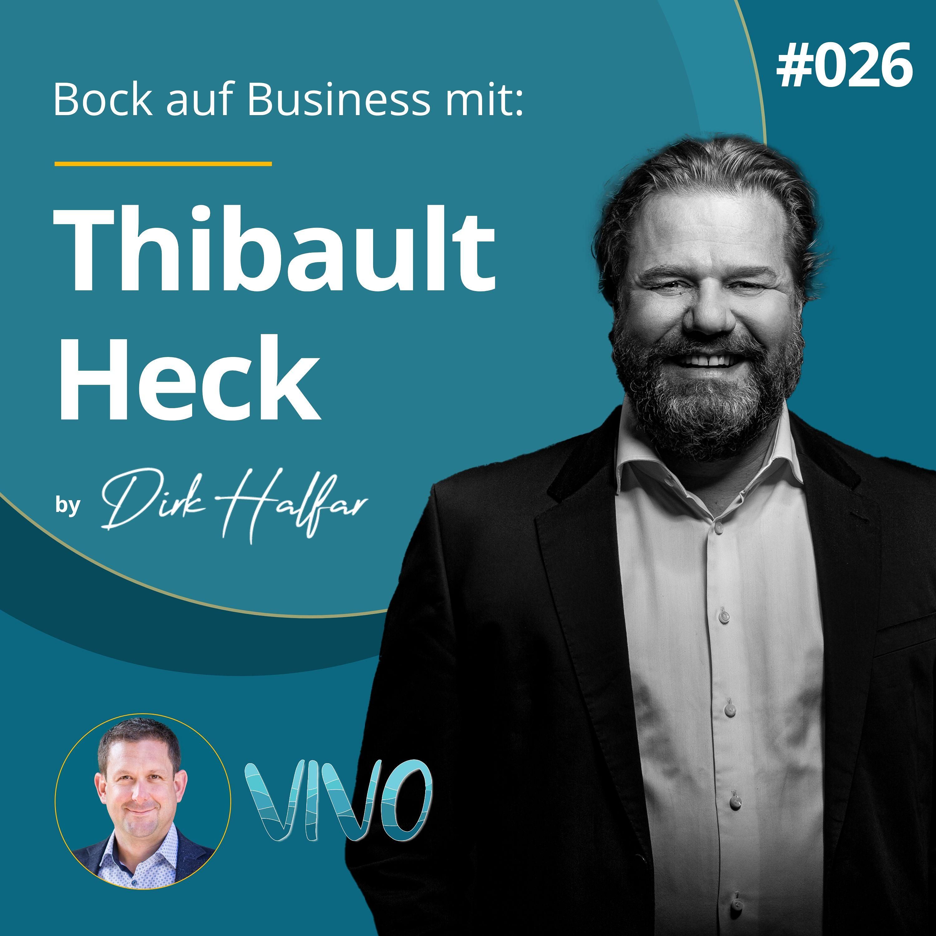 #026 - Thibault Heck als Gast bei Bock auf Business