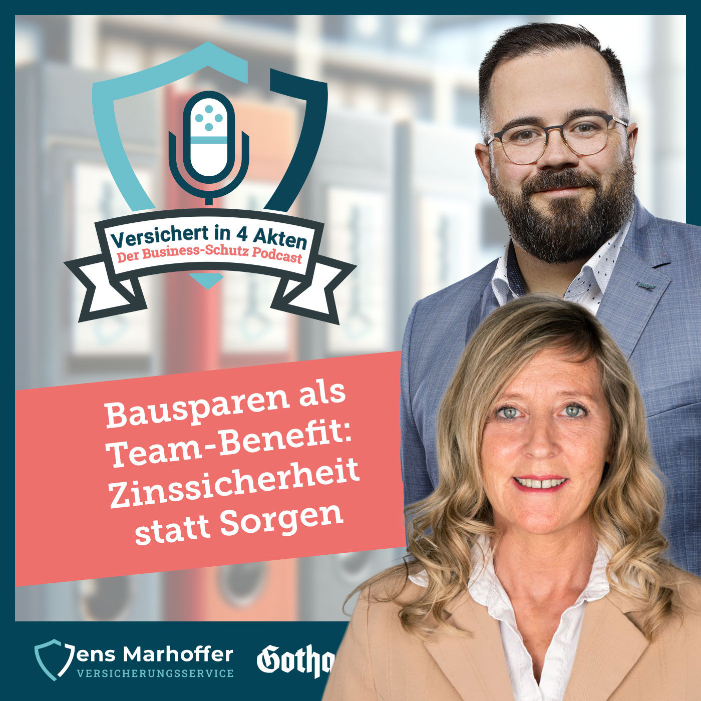 #027 Bausparen als Team-Benefit: Zinssicherheit statt Sorgen - mit Elke Spilker (Wüstenrot)