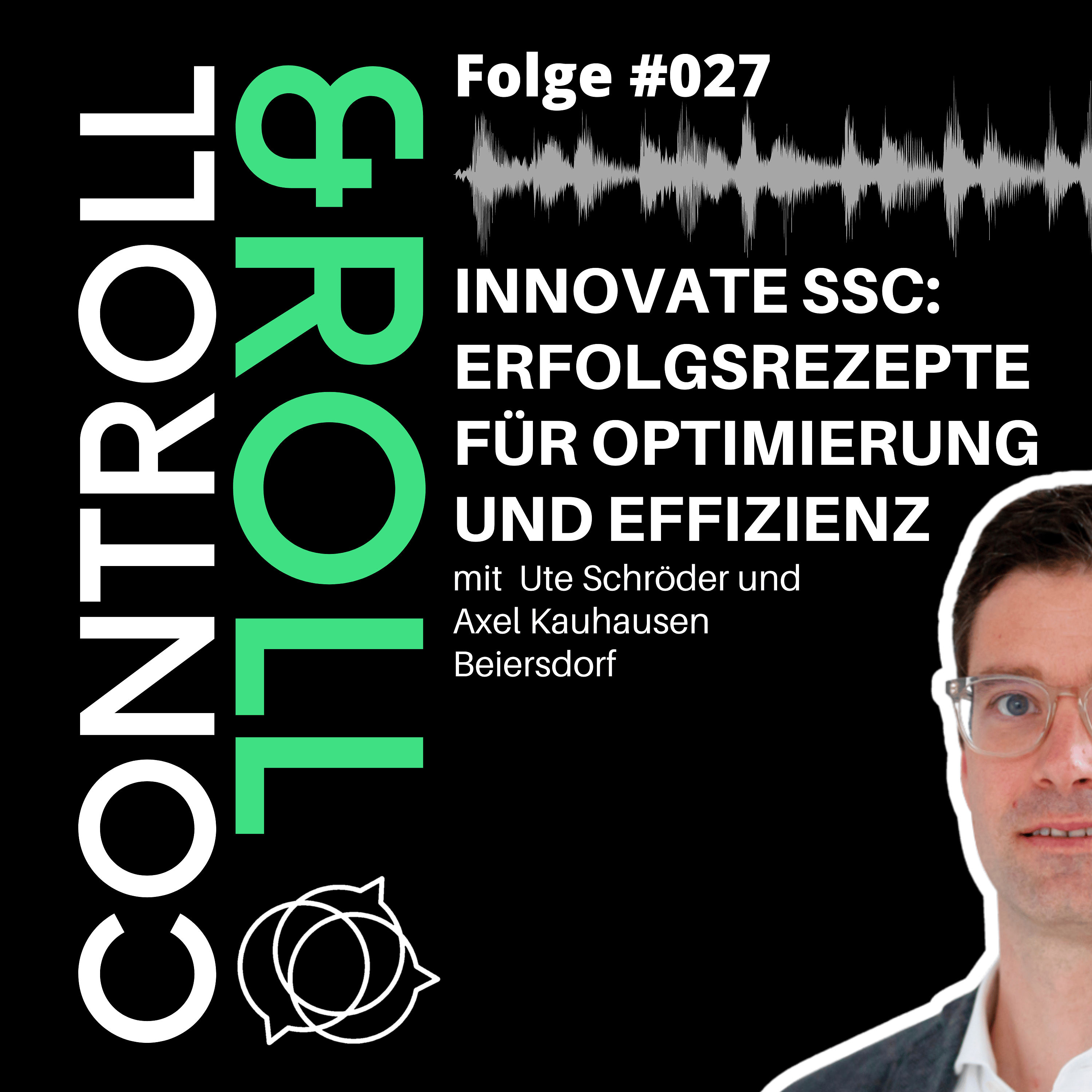#027 - Innovate SSC: Erfolgsrezepte für Optimierung und Effizienz