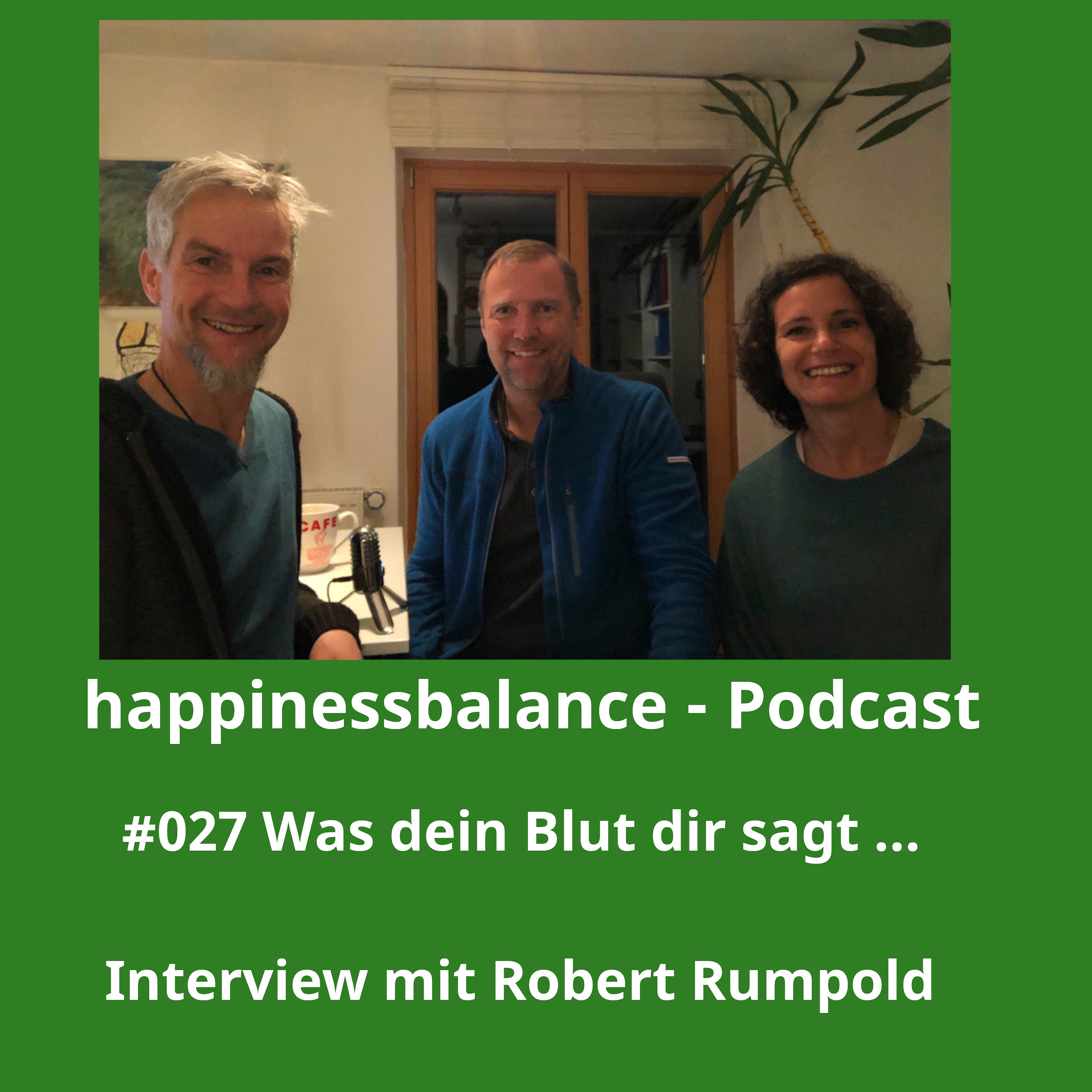 #027 Was dir dein Blut erzählt – und wie dir Sauerstoff die notwendige Energie gibt