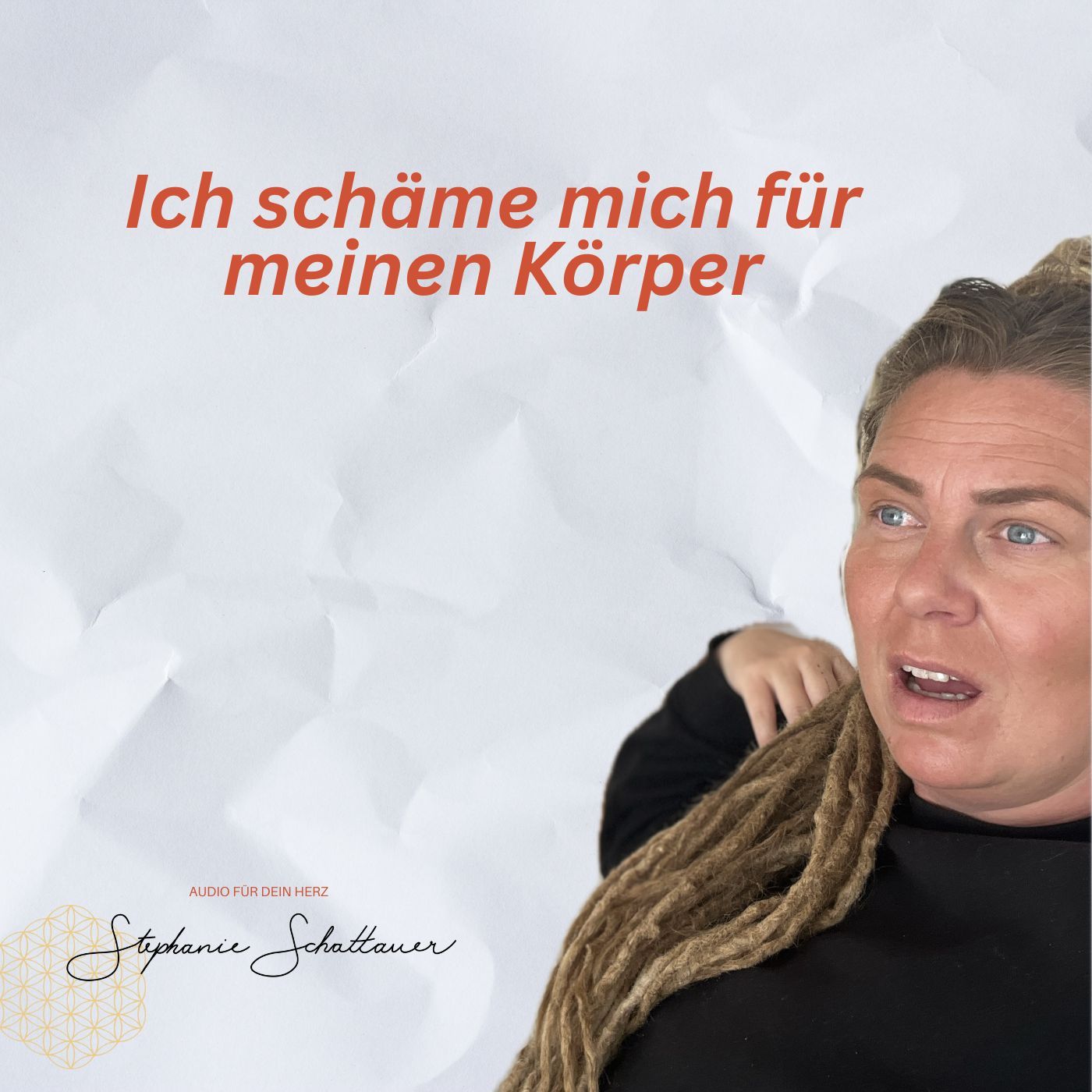 #028 Ich hasse meinen Körper – und schäme mich dafür