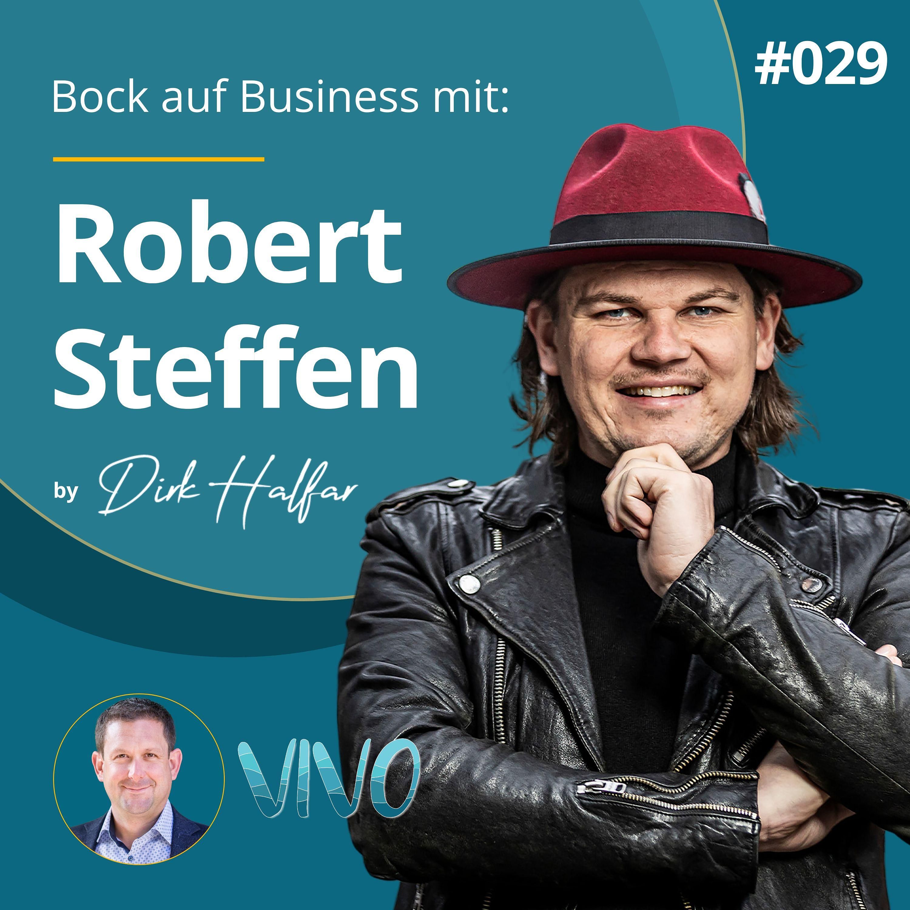 #029 - Robert Steffen als Gast bei Bock auf Business