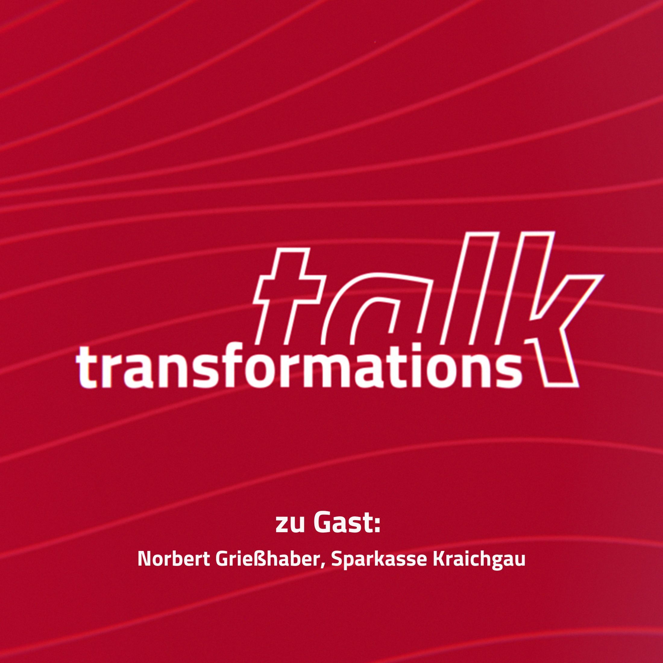02_Folge 2- TransformationsTalk - Unternehmen im Wandel