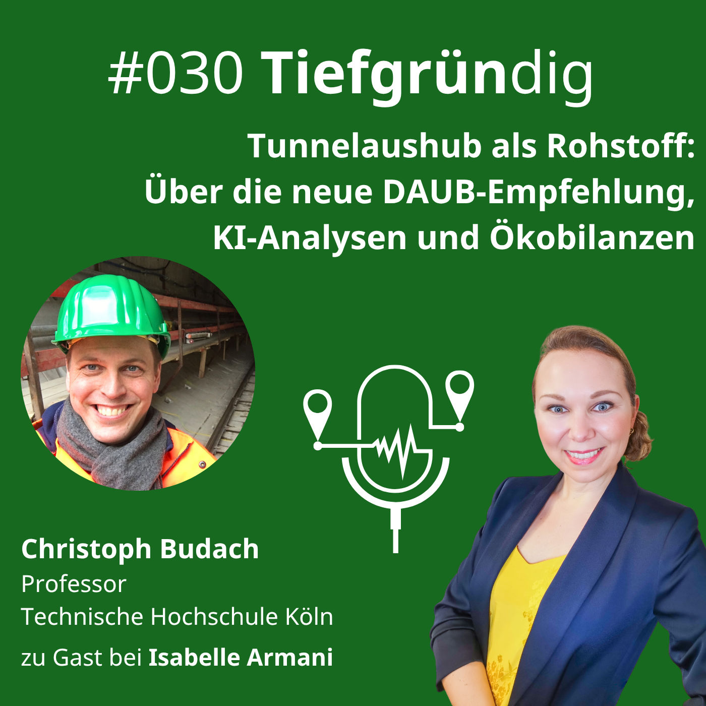 030 Tunnelaushub als Rohstoff: Über die neuen DAUB-Empfehlungen, KI-Analysen und Ökobilanzen