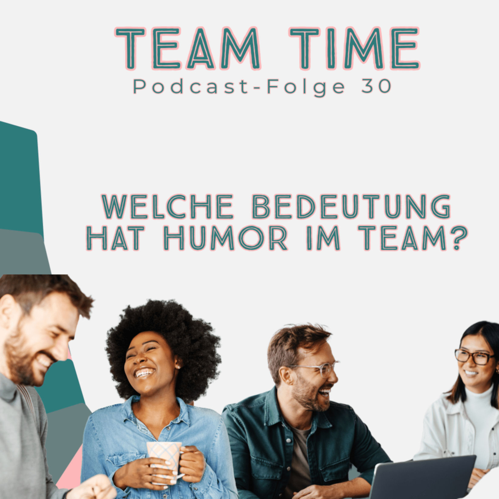 030 Welche Bedeutung hat Humor im Team?