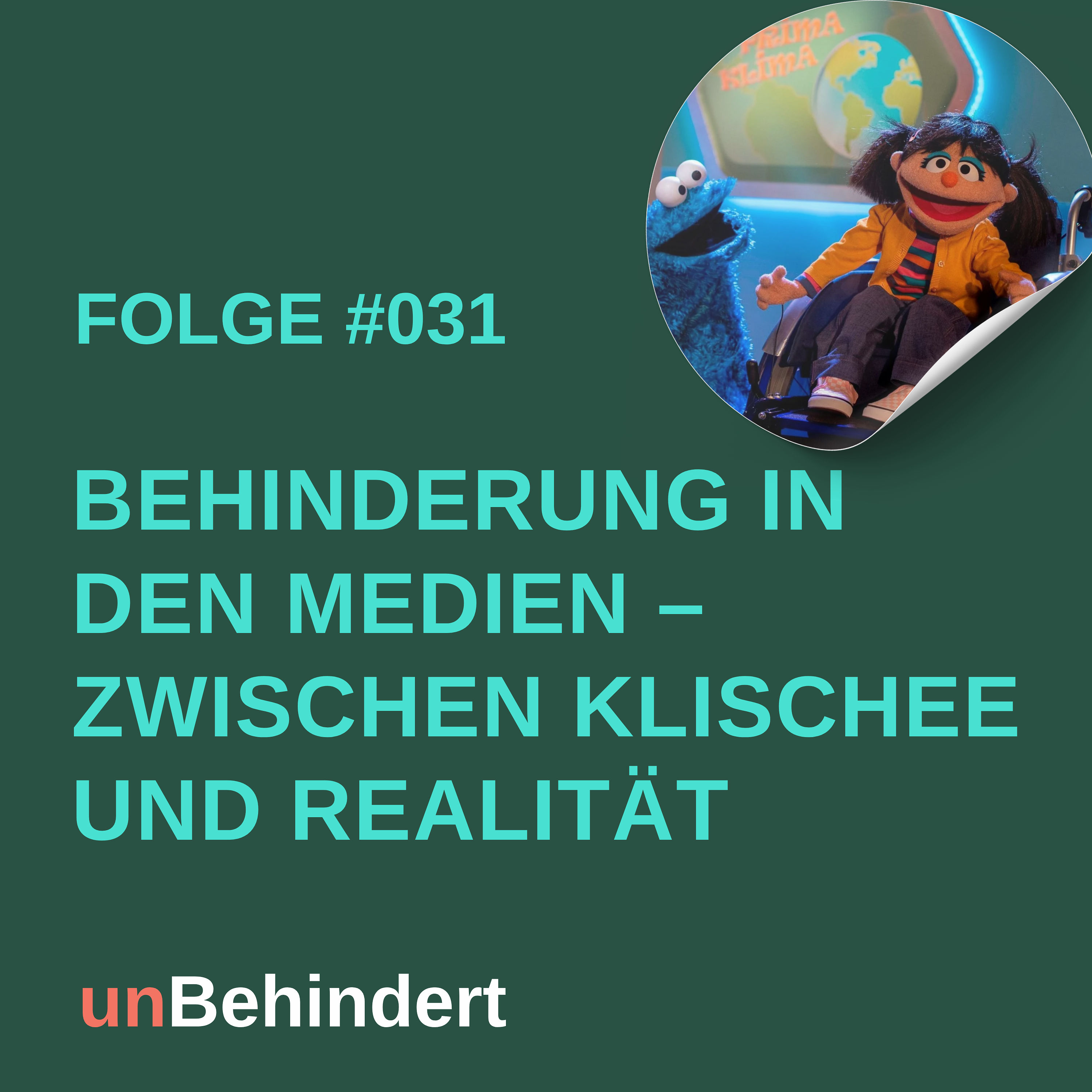 #031 Behinderung in den Medien – zwischen Klischee und Realität